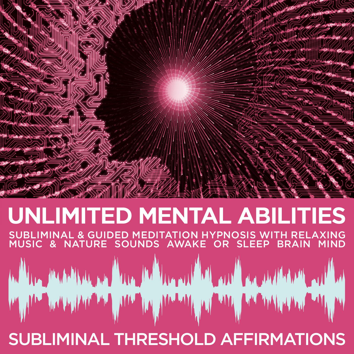 Subliminal World Fusion Music: Unlimited Mental Abilities