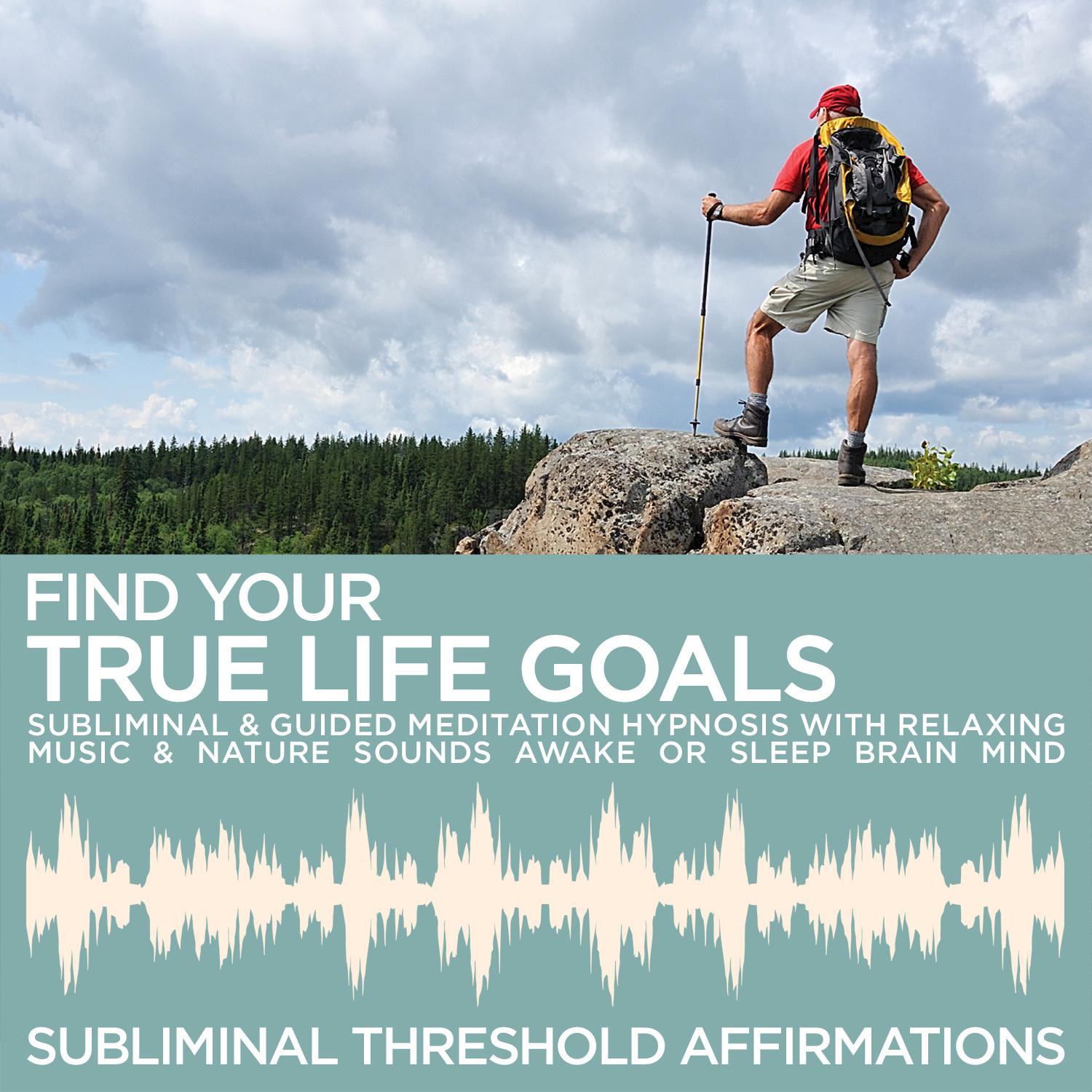 Subliminal Ambient Meditation Music: Find Your True Life Goals