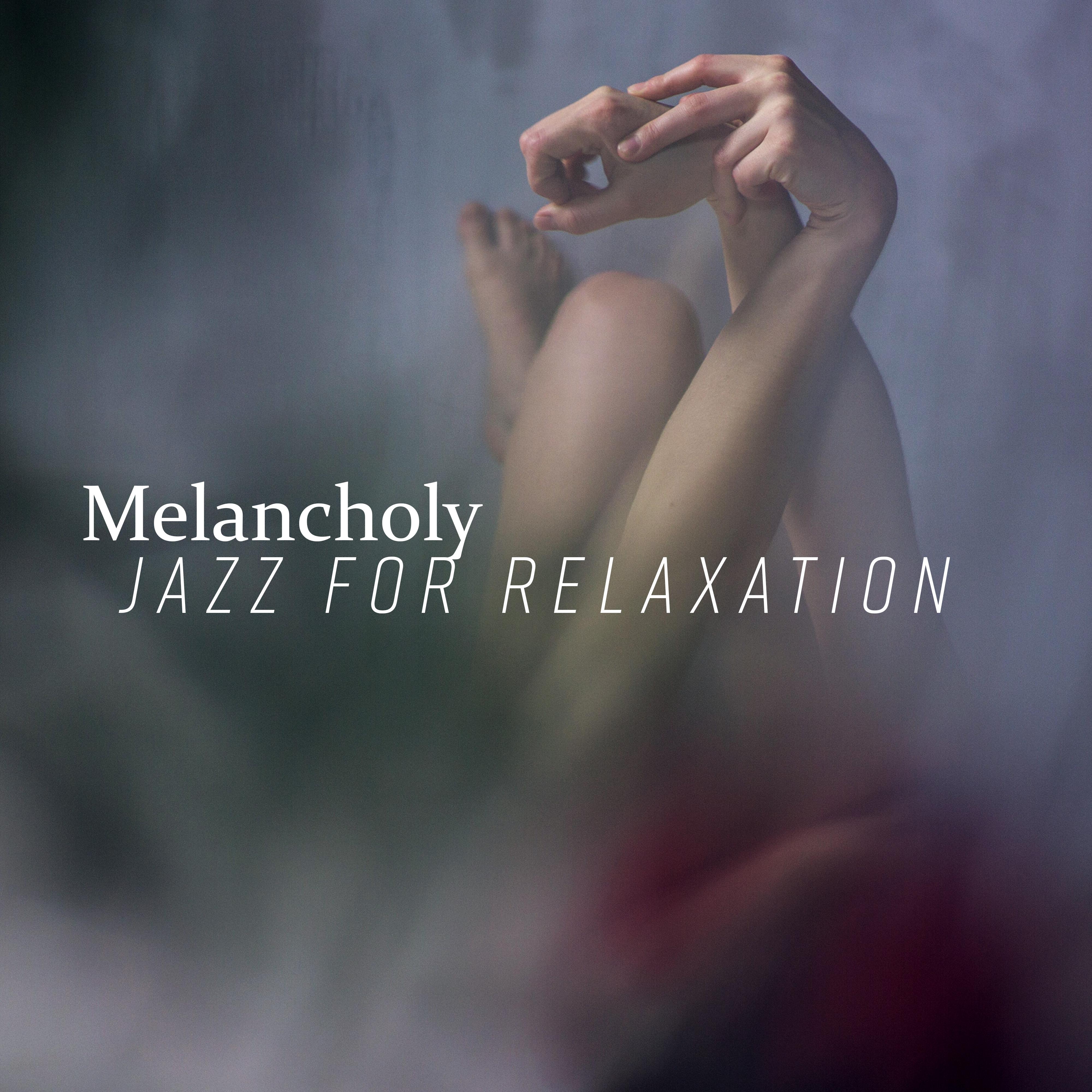 Melancholy Jazz for Relaxation