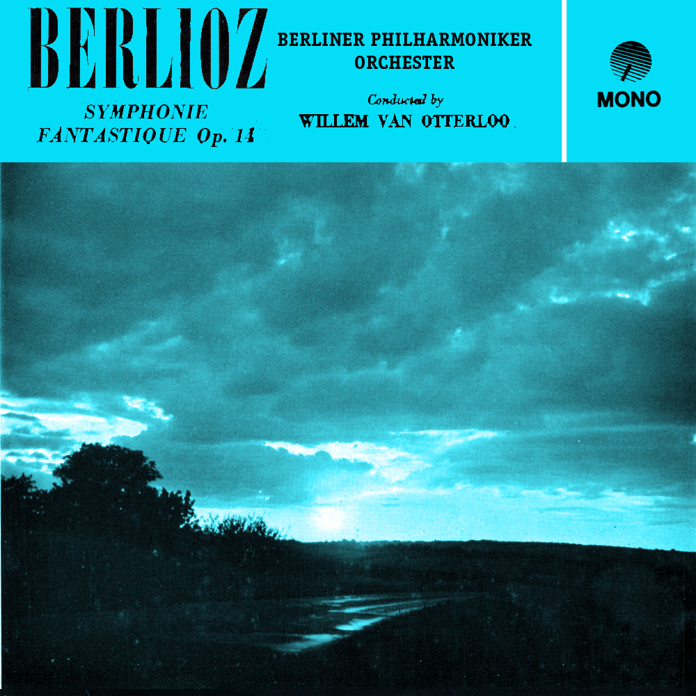 Berlioz: Symphonie Fantastique Op. 14 (Remastered)