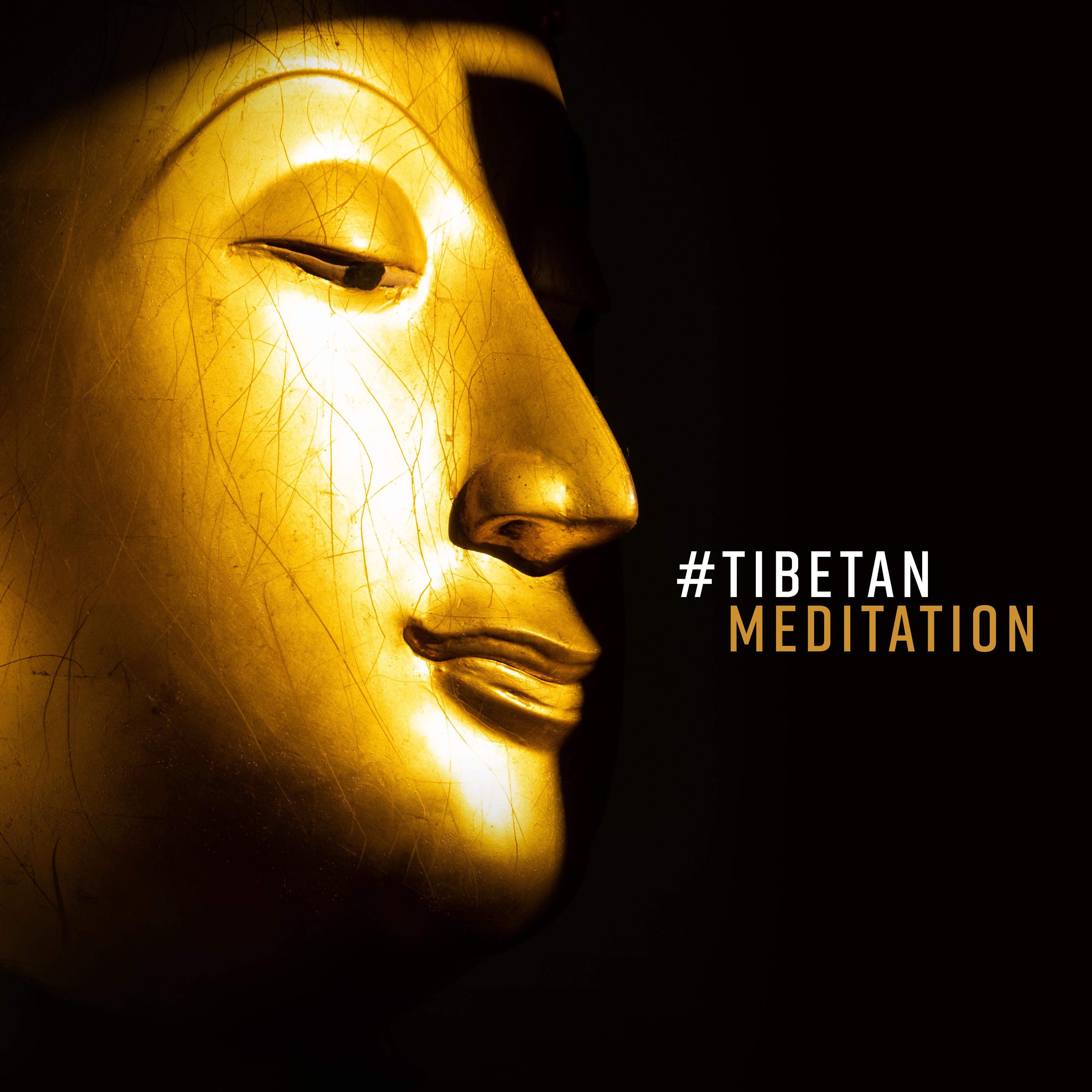 #Tibetan Meditation