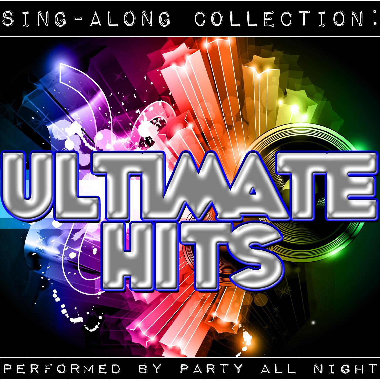 Sing-Along Collection: Ultimate Hits