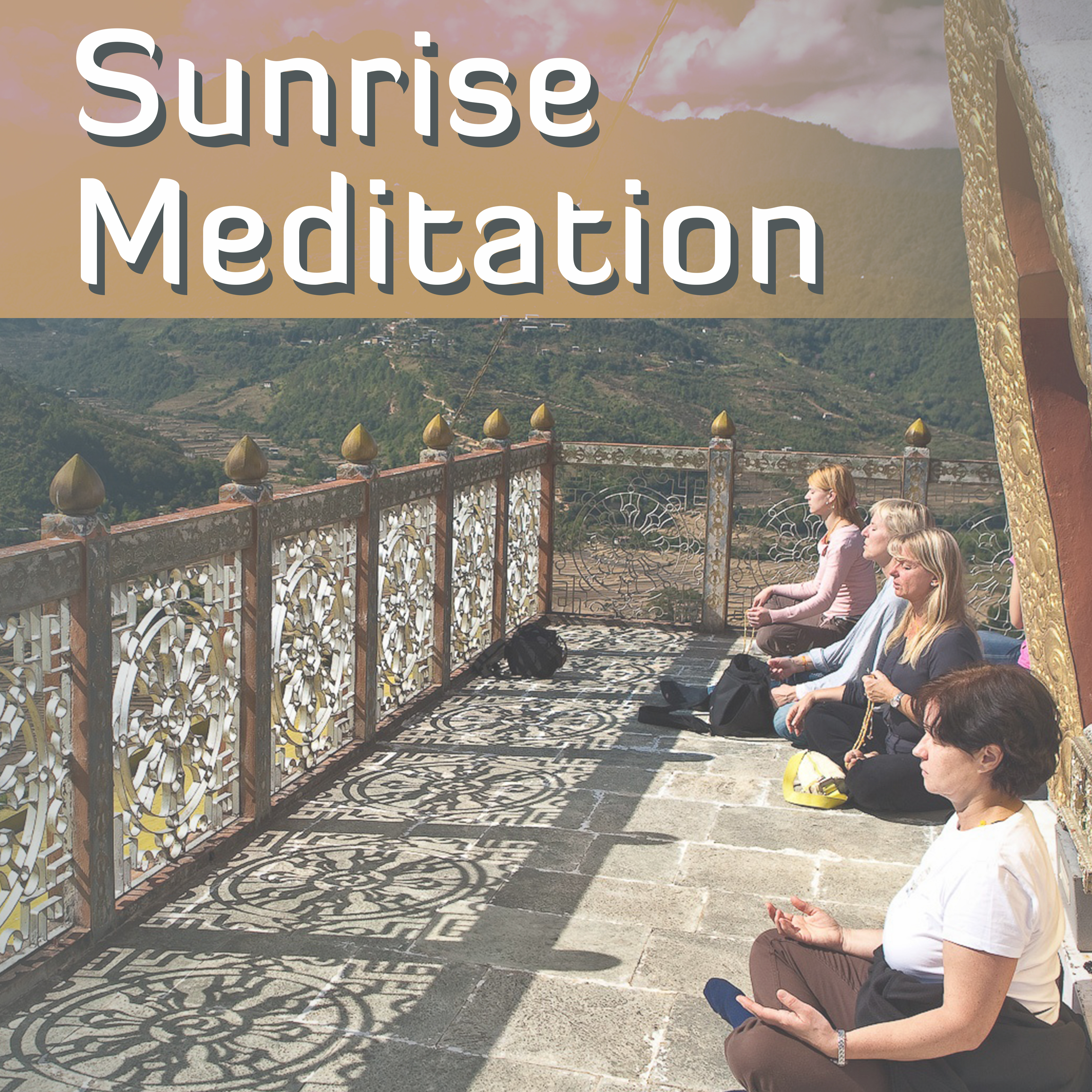 Sunrise Meditation  Spiritual Tibetan Music, Asian Zen, Relaxation, Yoga Music, New Age 2017