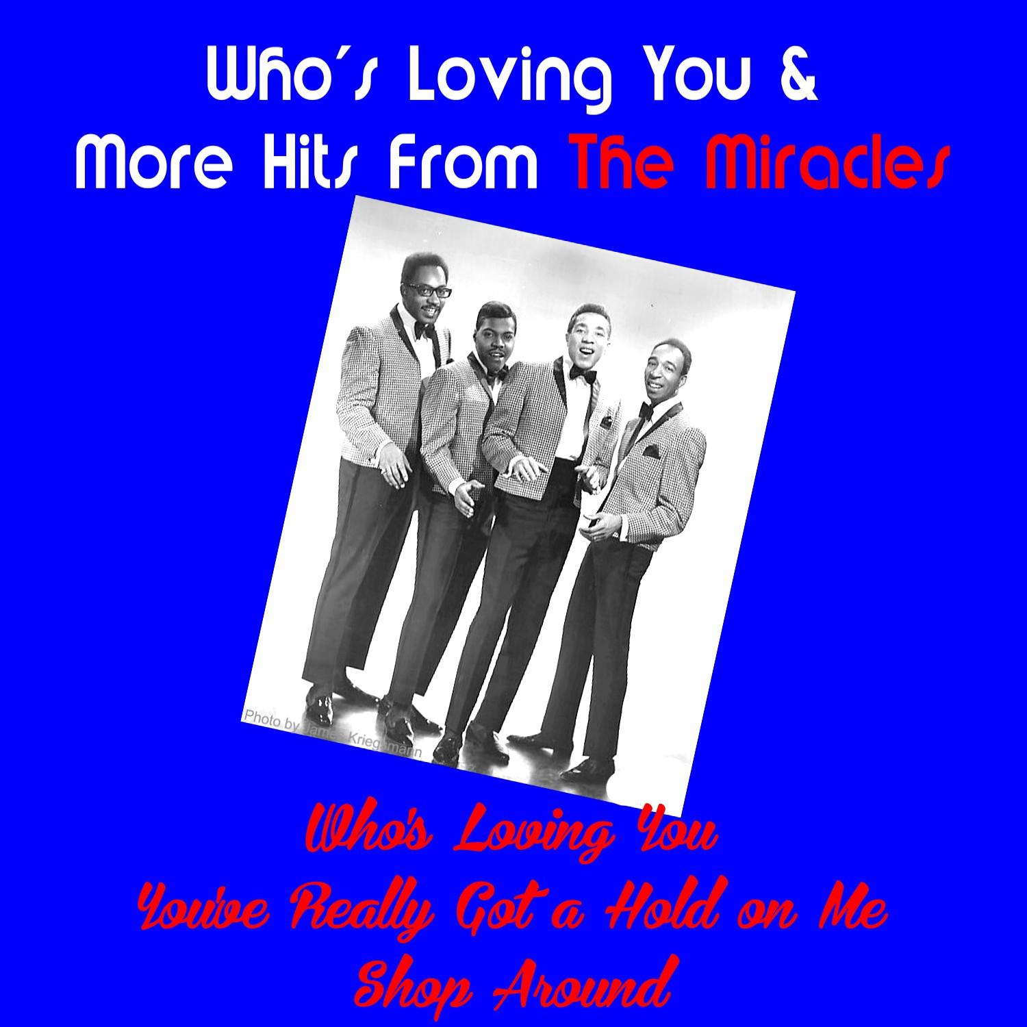 Who's Loving You & More Hits from the Miracles