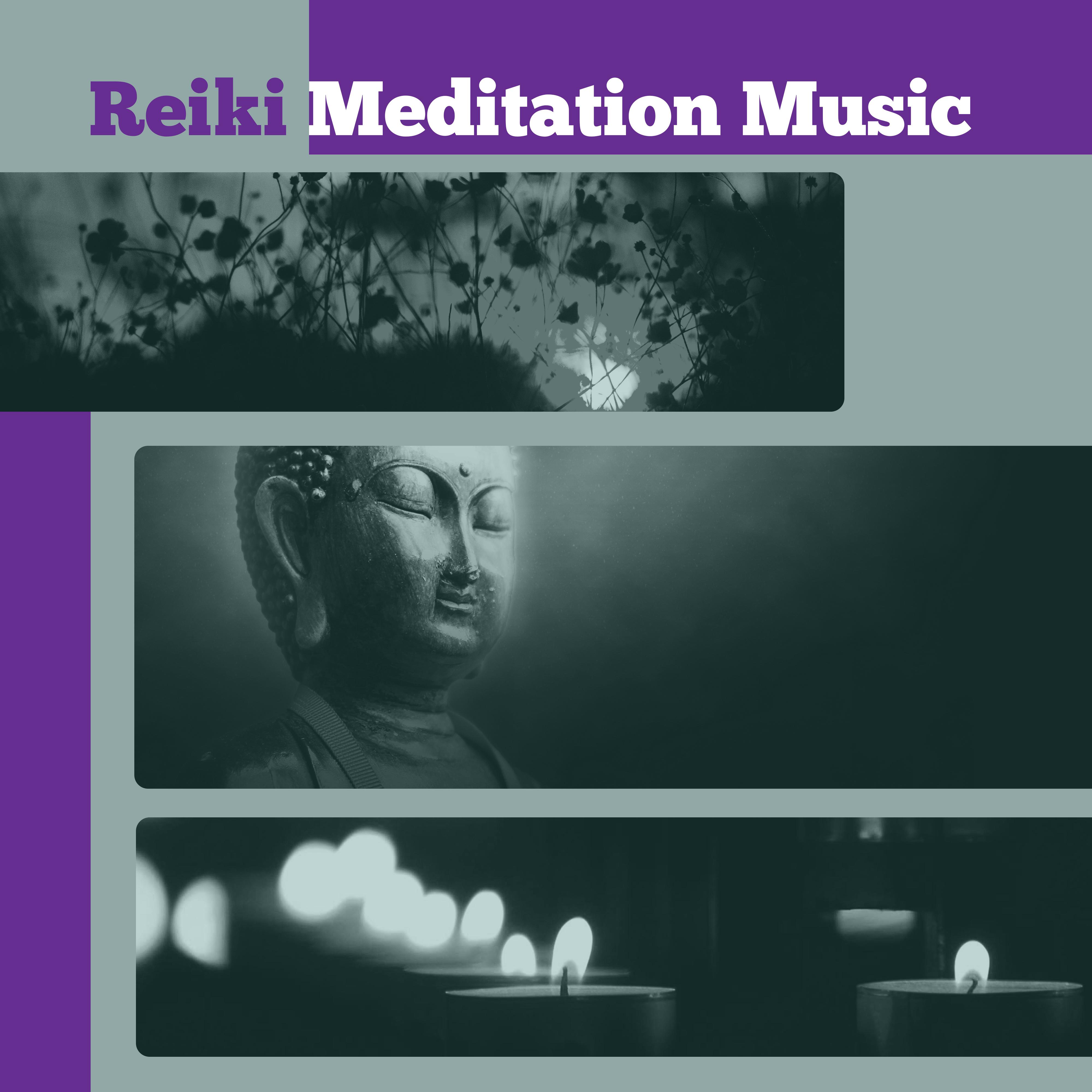 Reiki Meditation Music  Deep New Age, Meditation Music, Yoga Background, Feel Inner Calmness and Be Mindful