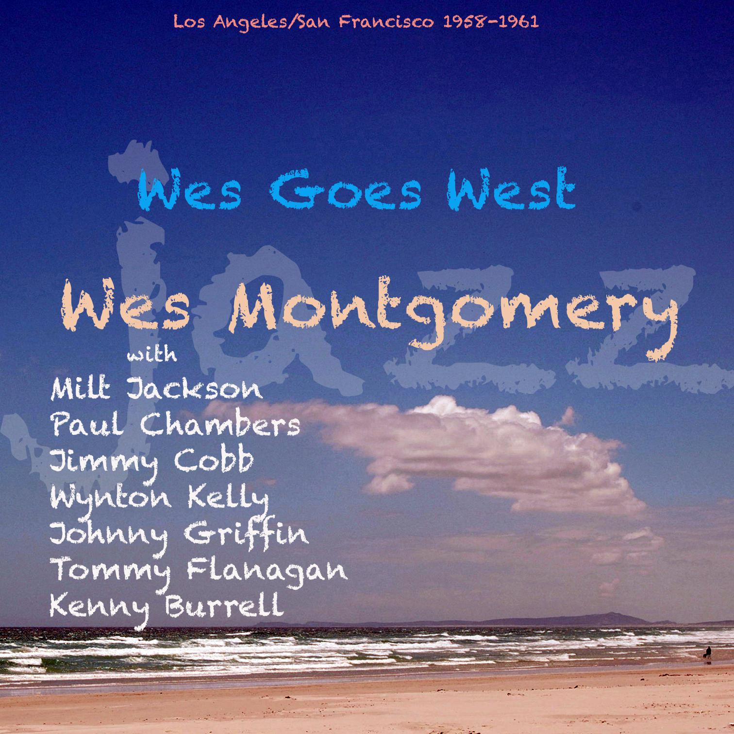 Wes Goes West