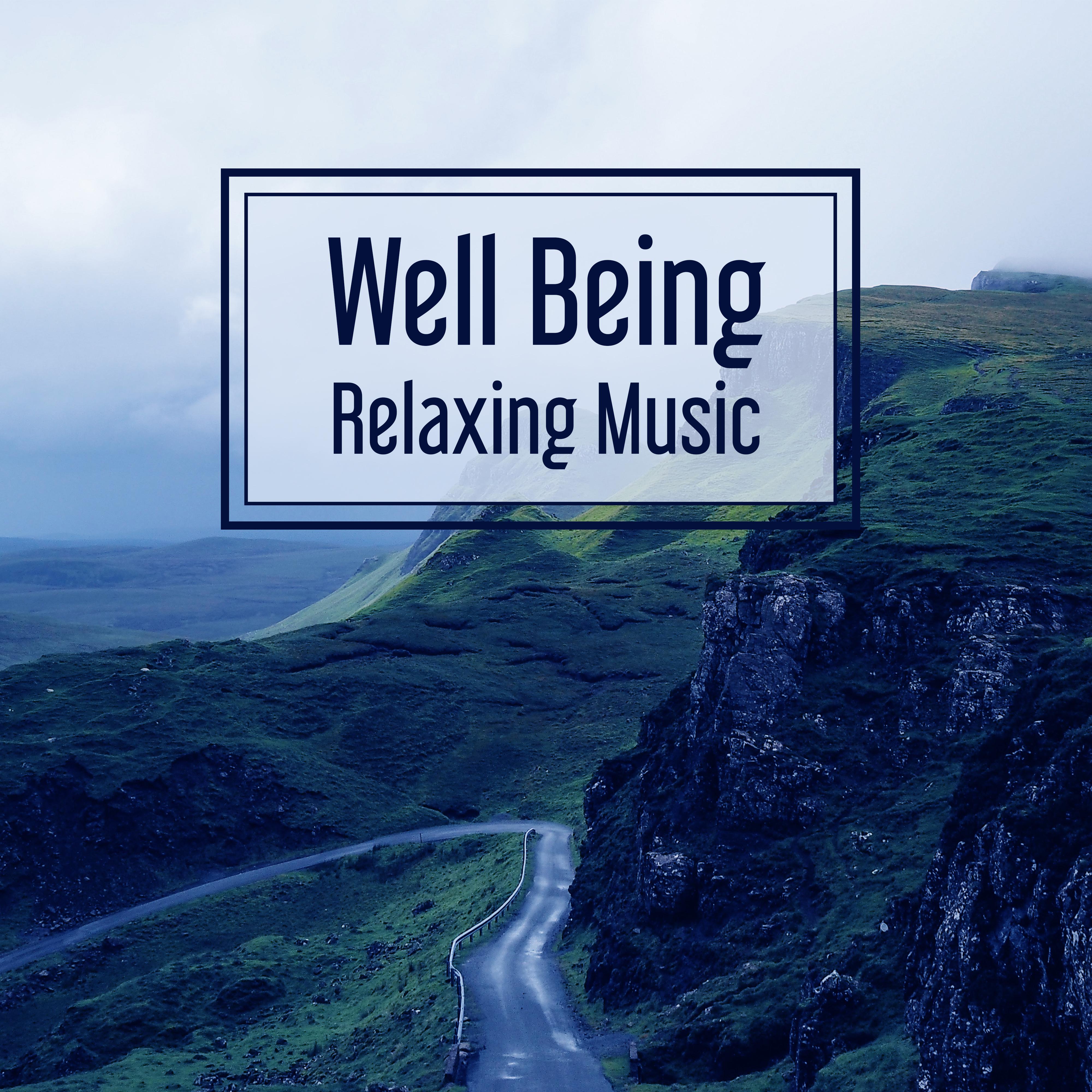 Well Being Relaxing Music  Peaceful Nature Sounds for Relax, Healing Music, Echoes of Nature, New Age, Reiki