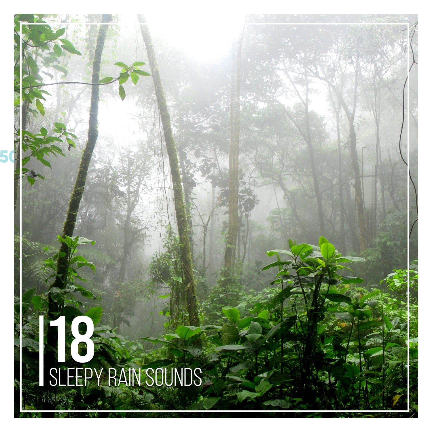 18 Sleepy Rain Sounds - Nature, Ocean and Water Sounds