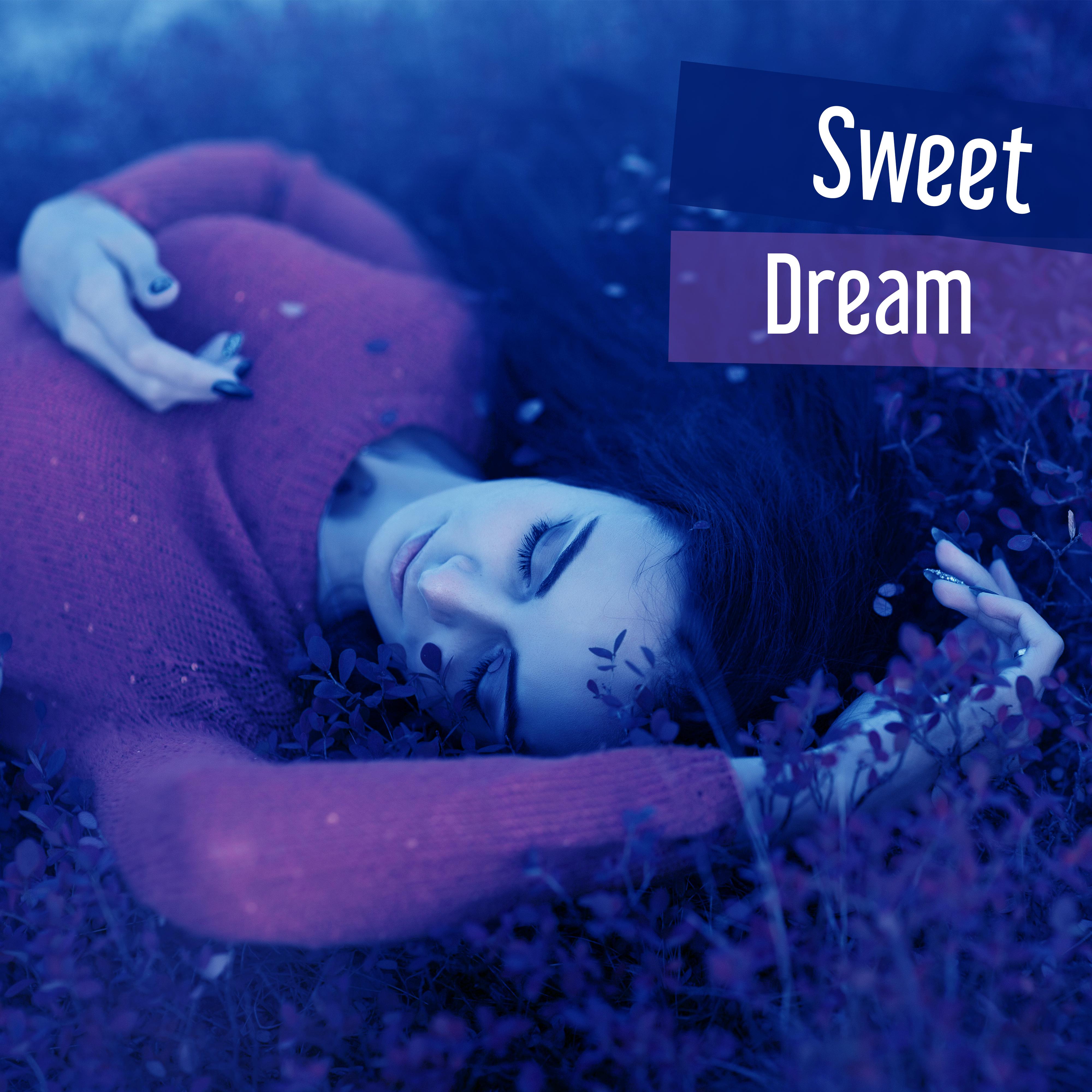 Sweet Dream  Soothing Lullabies for Sleep, Healing Melodies, Peaceful Music, Pure Mind, Deep Sleep