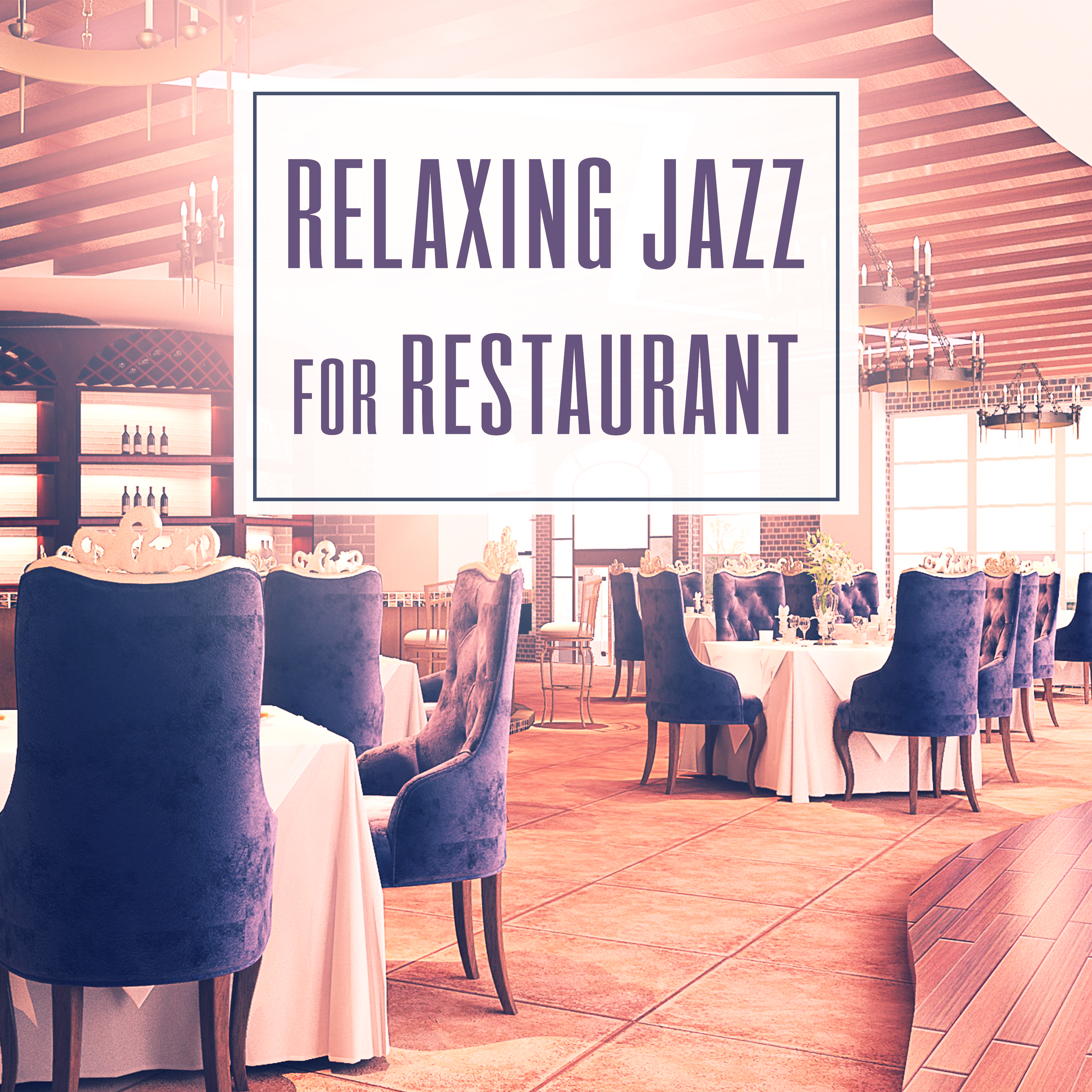 Relaxing Jazz for Restaurant  Calm Music to Relax, Soft Sounds of Jazz, Background Piano Bar
