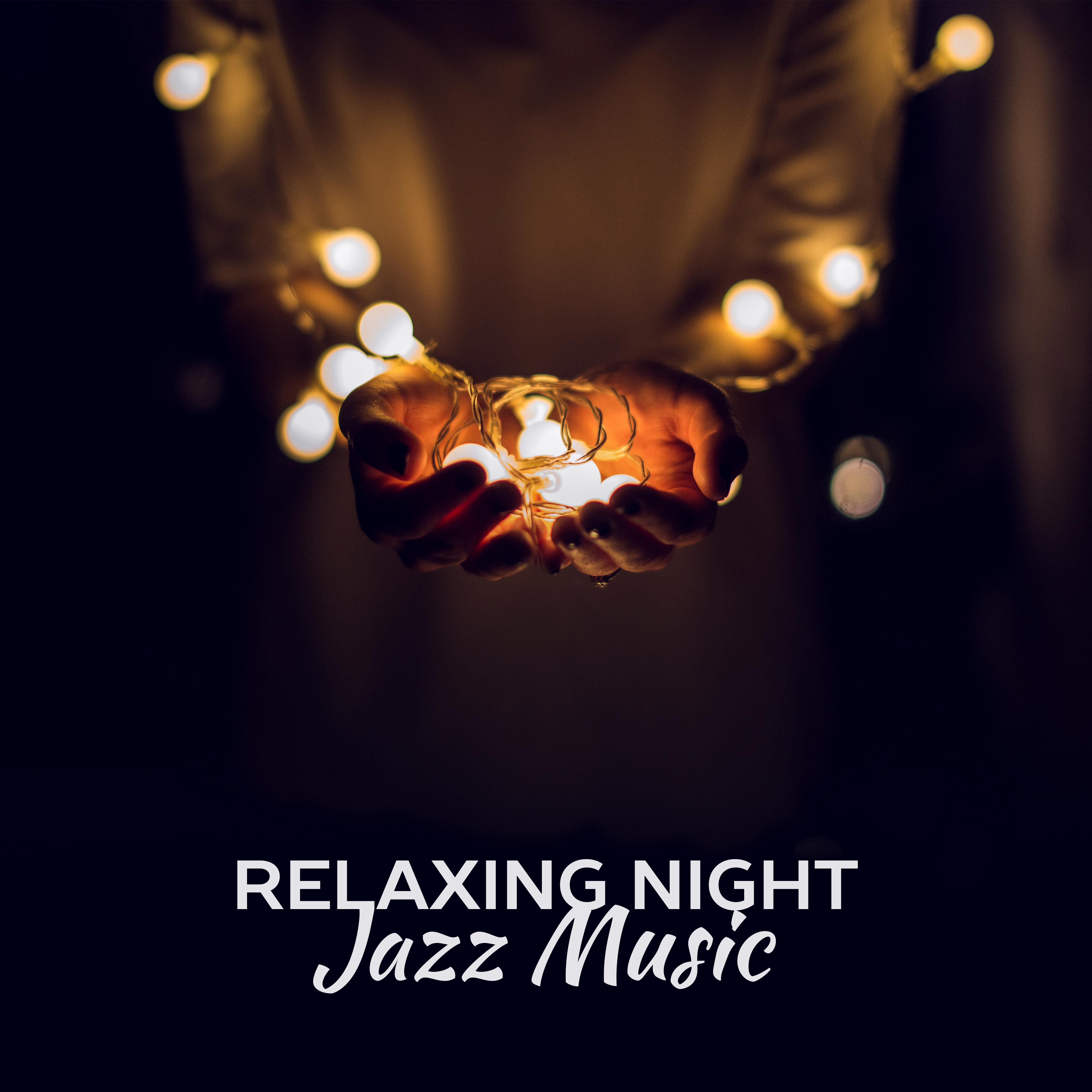 Relaxing Night Jazz Music  Smooth Jazz Vibes, Moonlight Piano Bar, Instrumental Jazz, Sensual Note
