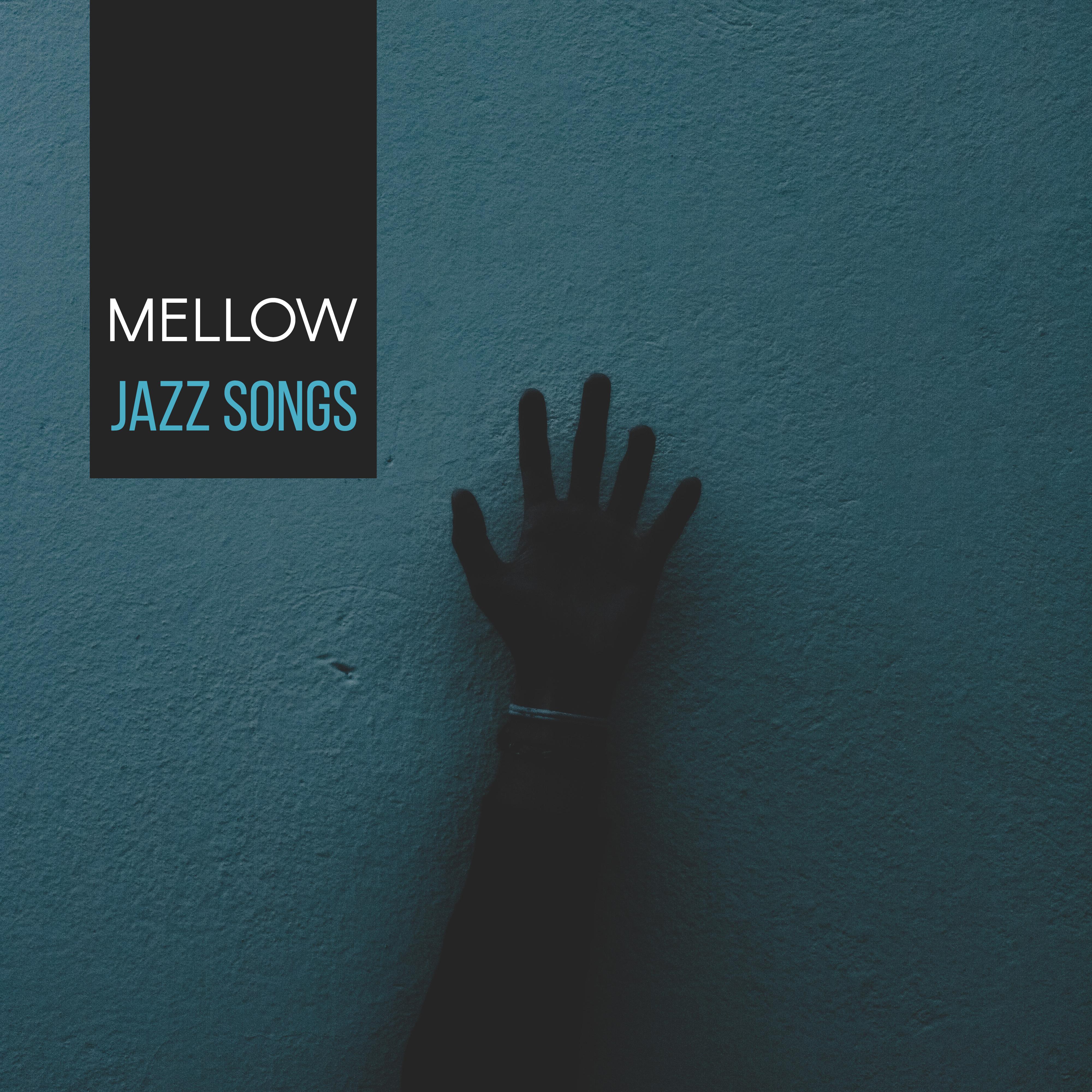 Mellow Jazz Songs