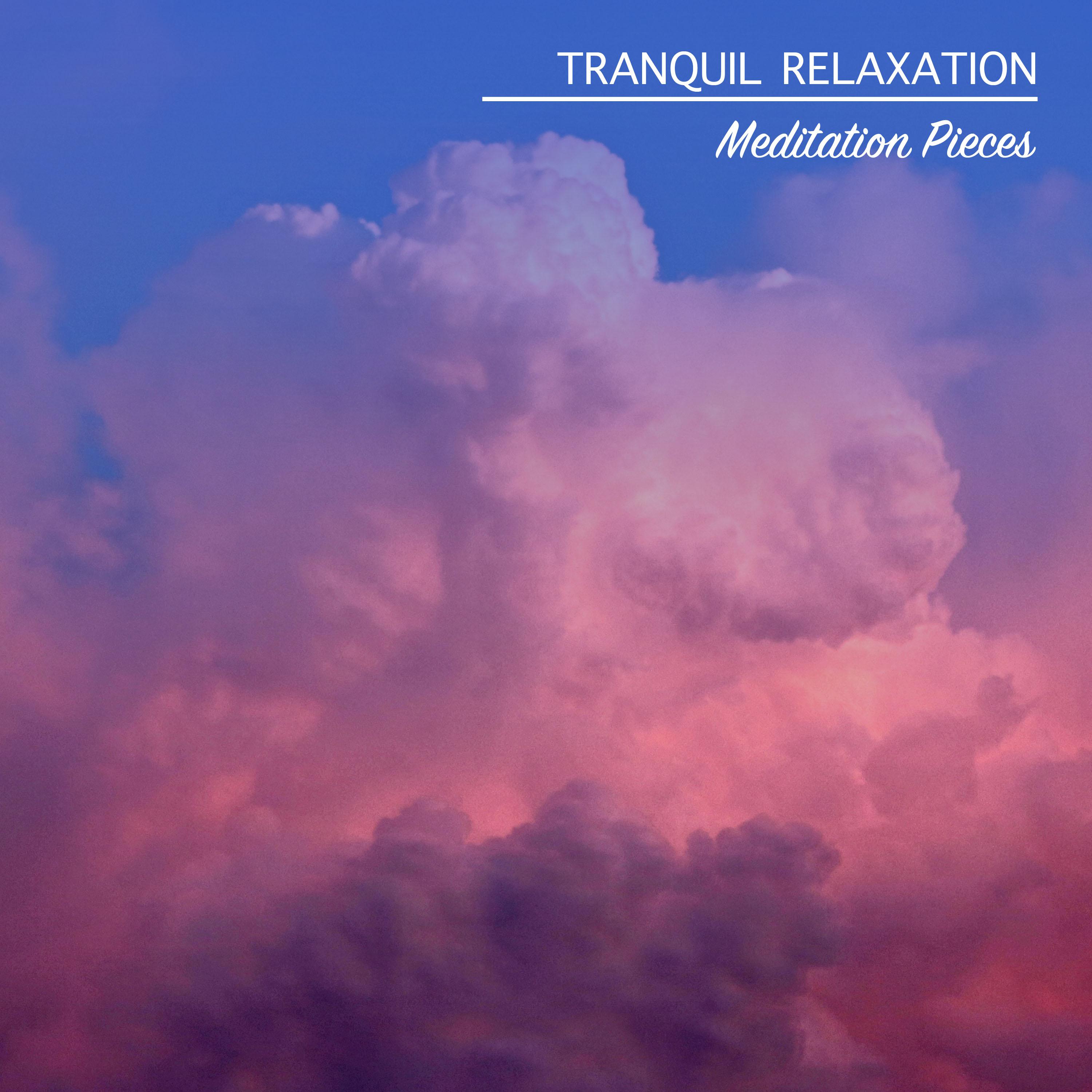13 Tranquil Relaxation Meditation Pieces