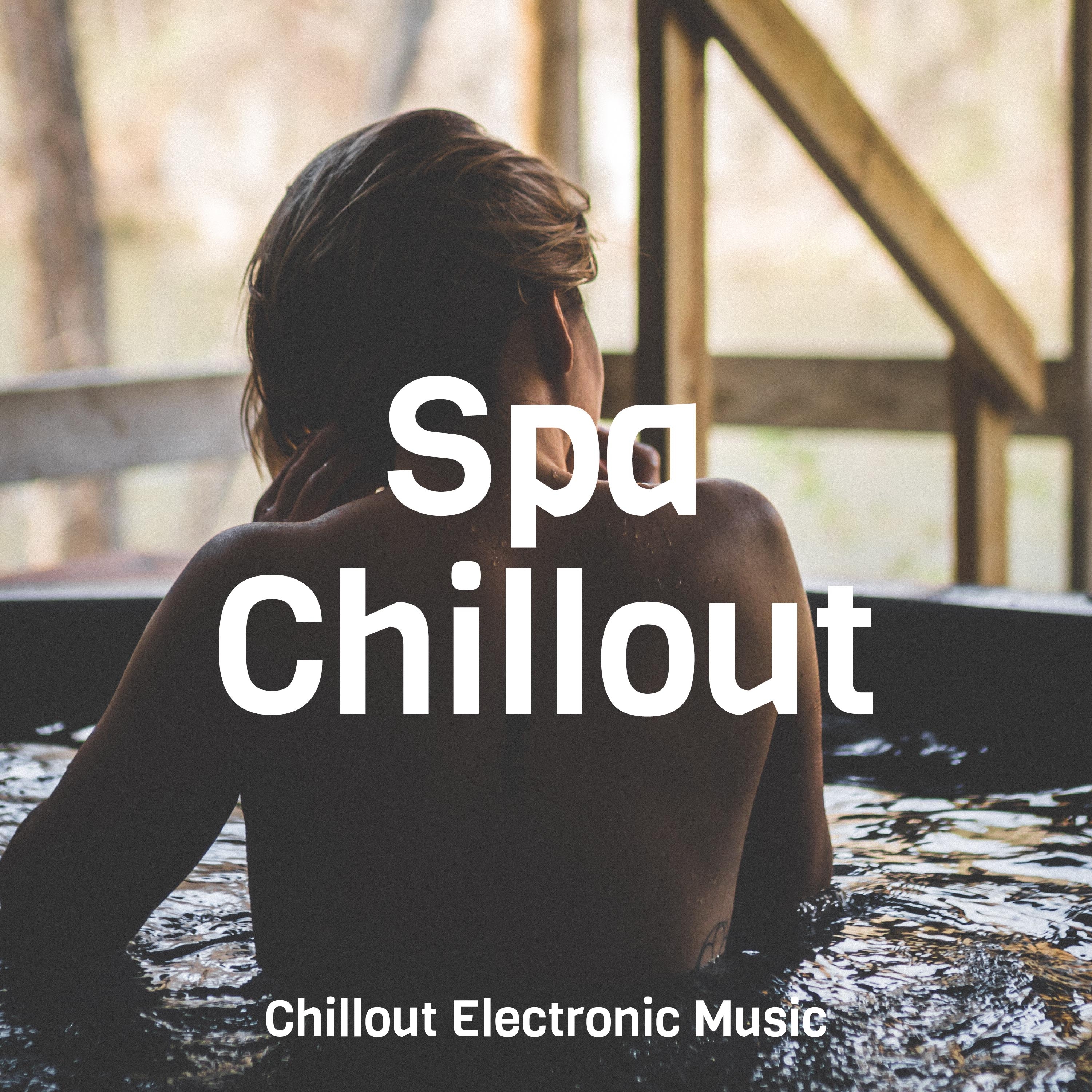 Spa Chillout 2018 - Chillout Electronic Music, Chillout Lounge - Dinner Coffee Bar