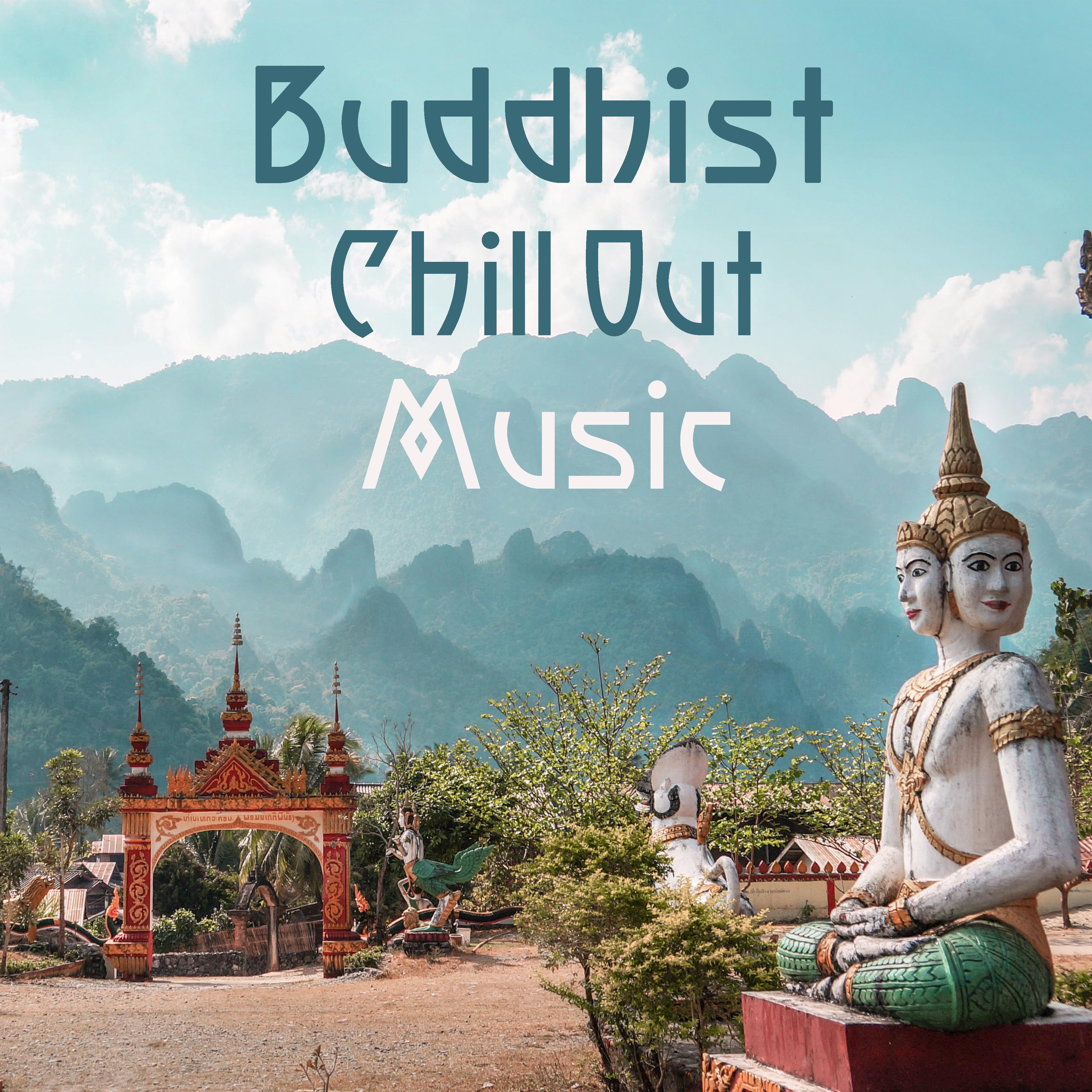 Buddhist Chill Out Music  Oasis of Silence, Pure Relaxation, Buddha Lounge, Tibetan Chill Out Music, Sunset Meditation