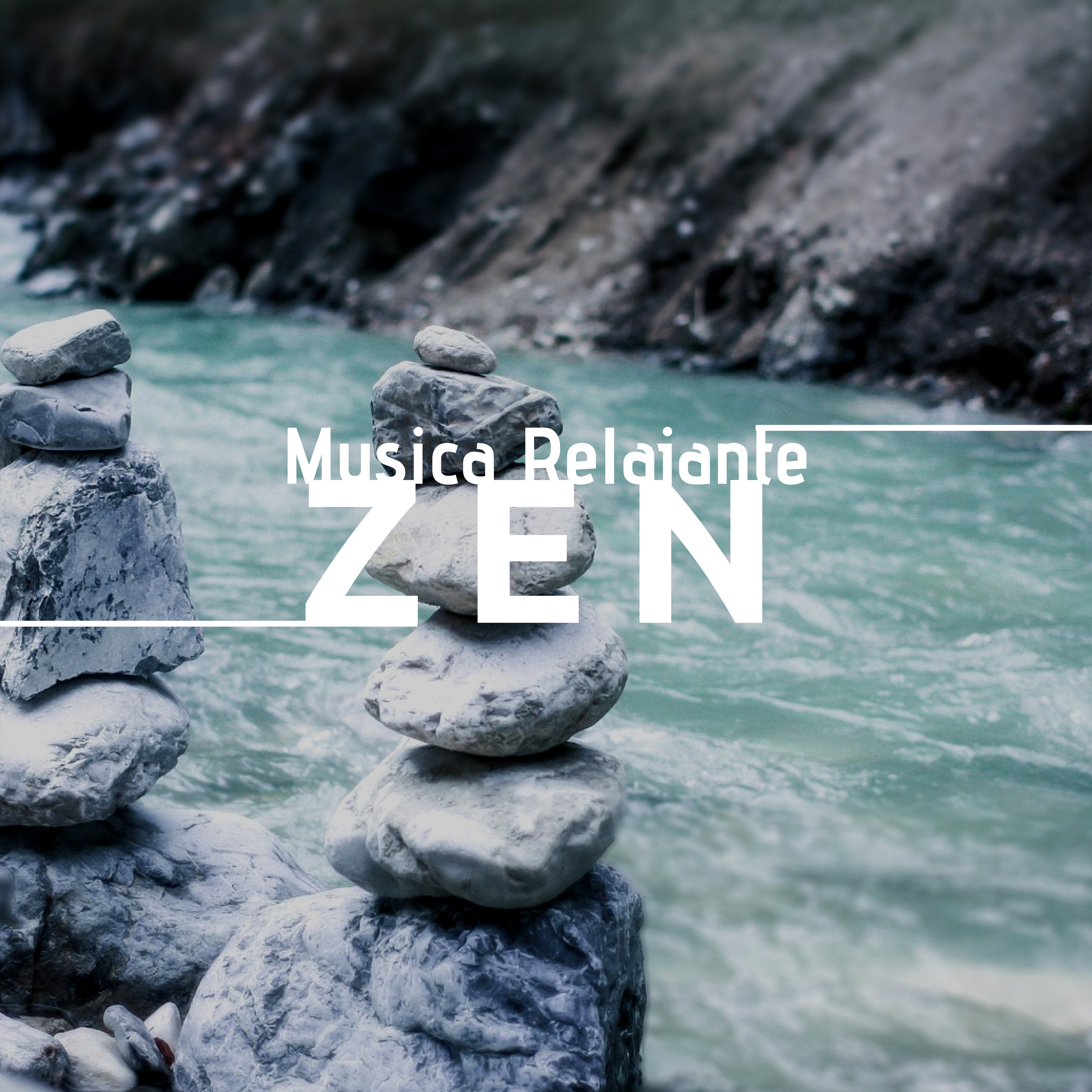 Musica Relajante Zen - Musica de Relajacion y Meditacion