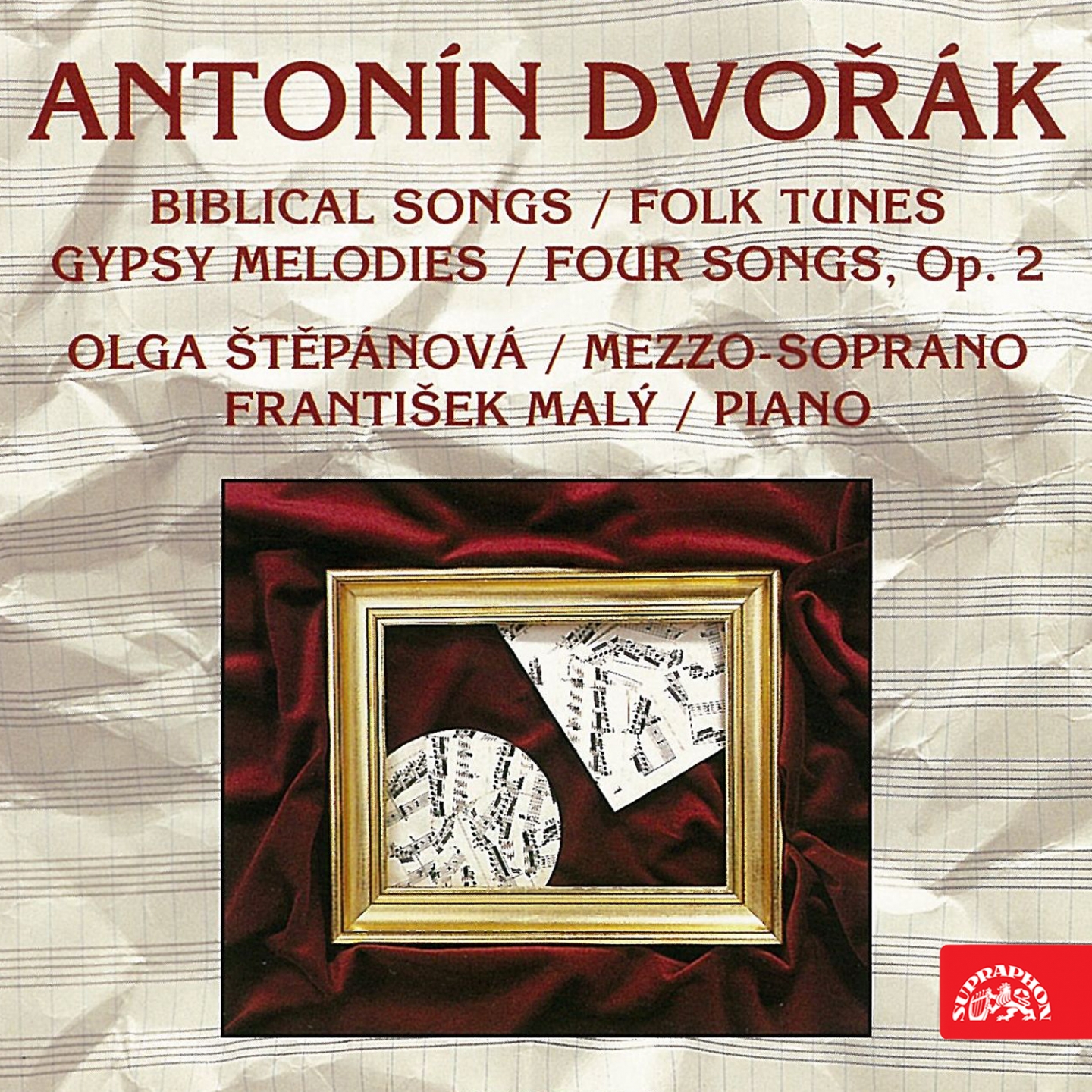Dvoa k: Songs Biblical Songs, Folk Tunes, Four Songs, Gypsy Melodies