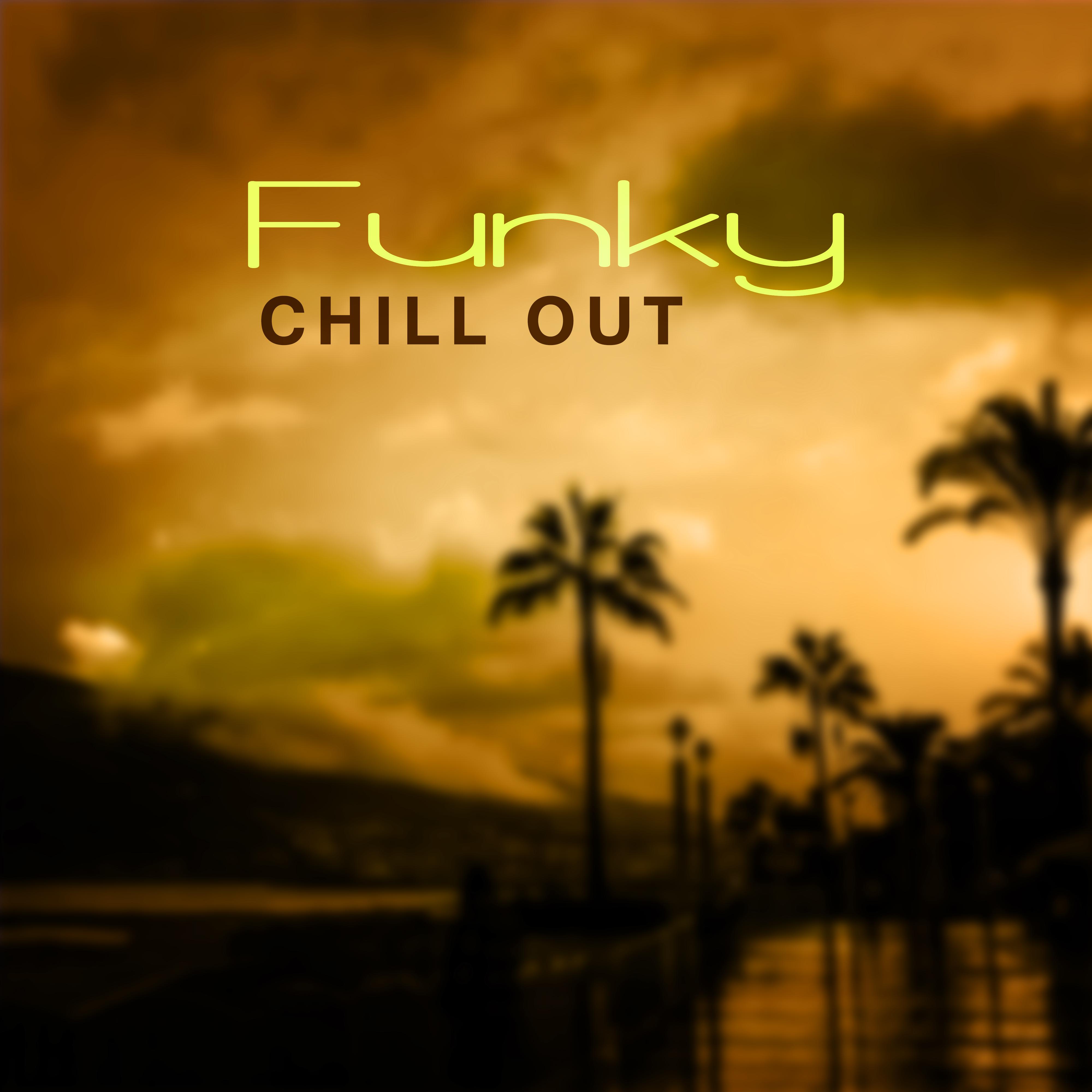 Funky Chillout  Relax  Chillin Morning, Chill Out Music 2017, The Best of Chill Out Beats, Mr Chillout Lounge