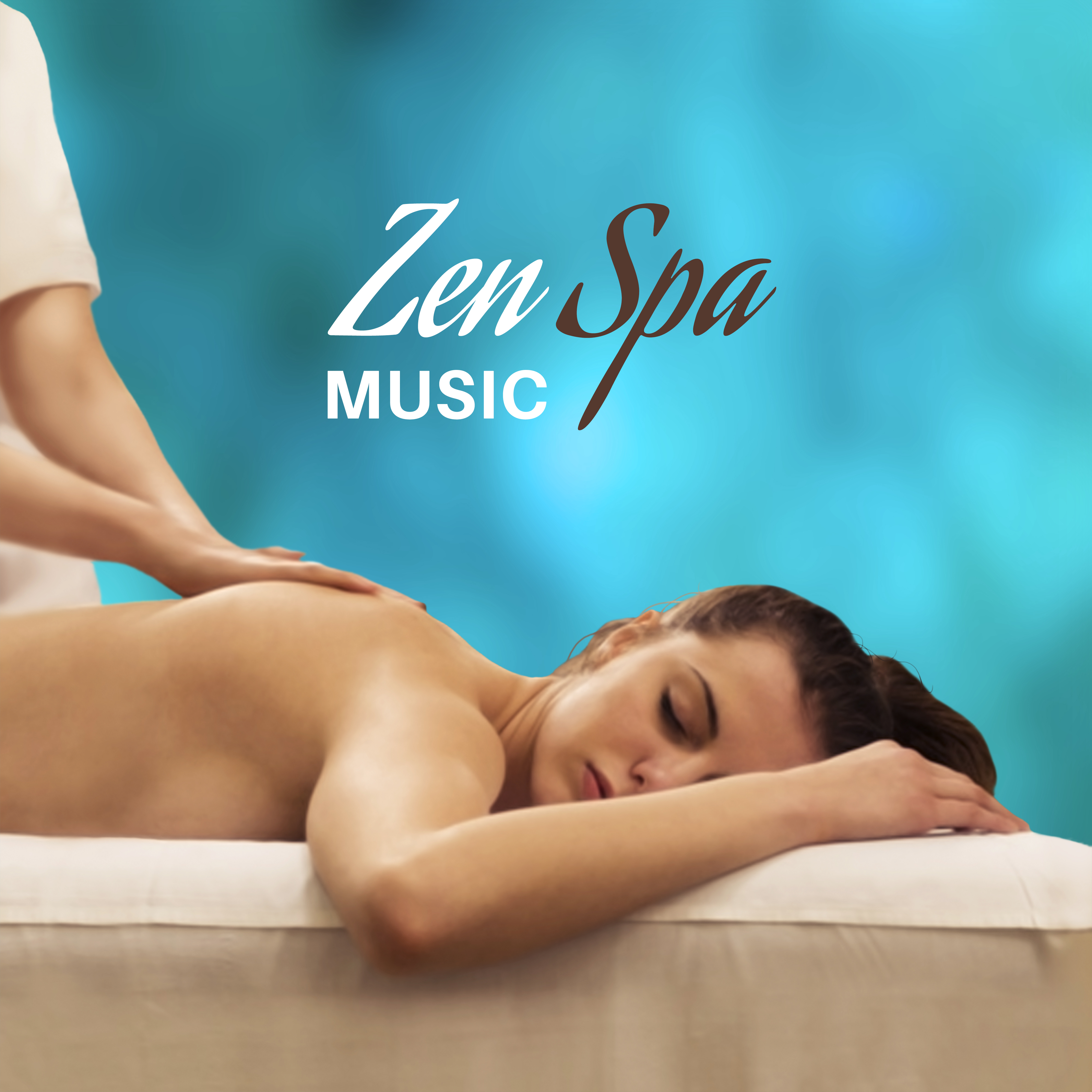 Zen Spa Music  Nature Sounds for Relaxation, Spa, Wellness, Beauty, Deep Massage, Therapy for Mind, Stress Relief
