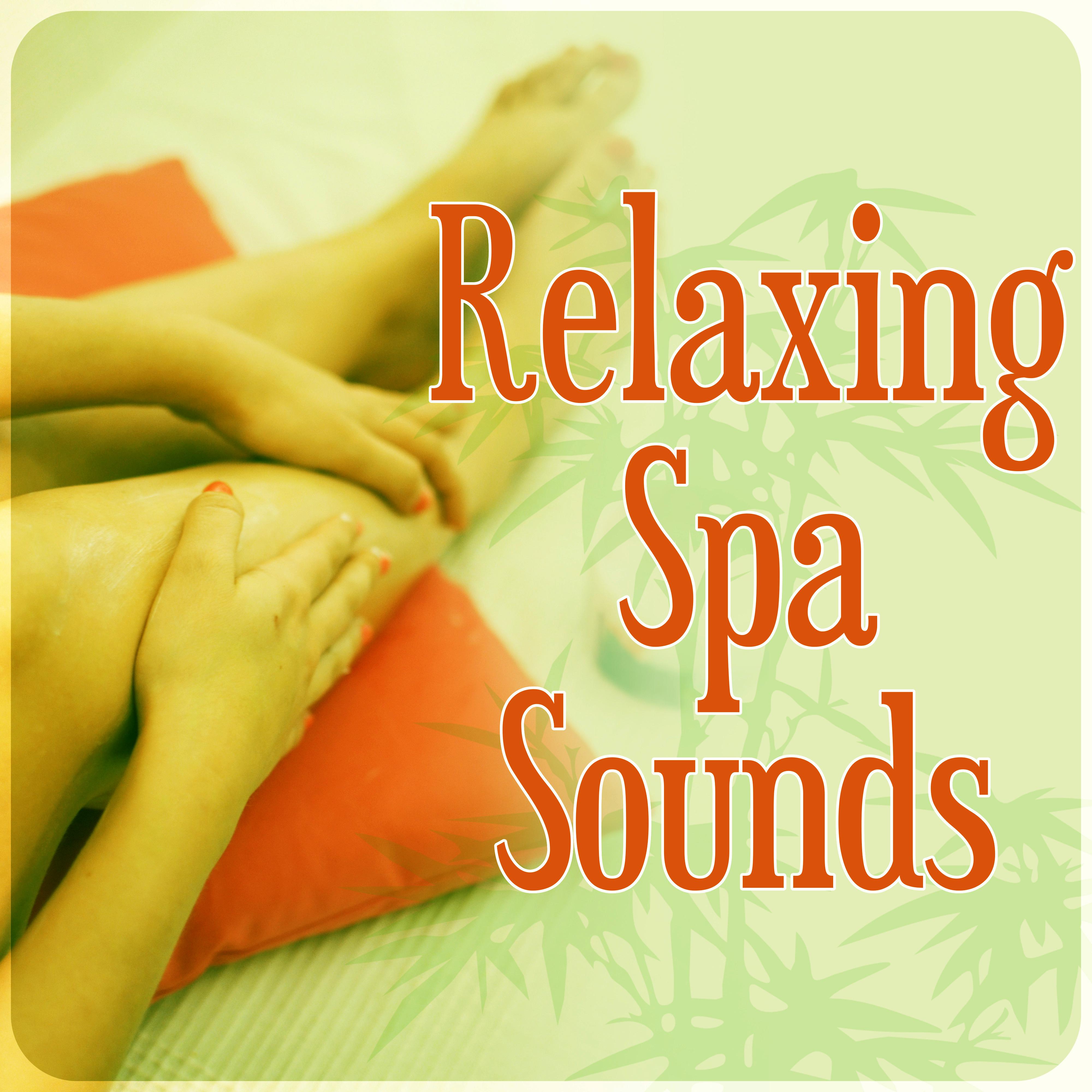 Relaxing Spa Sounds  Beautiful Moments, Therapeutic Massage, Day Spa and Relaxation, Music for Healing Through Sound and Touch