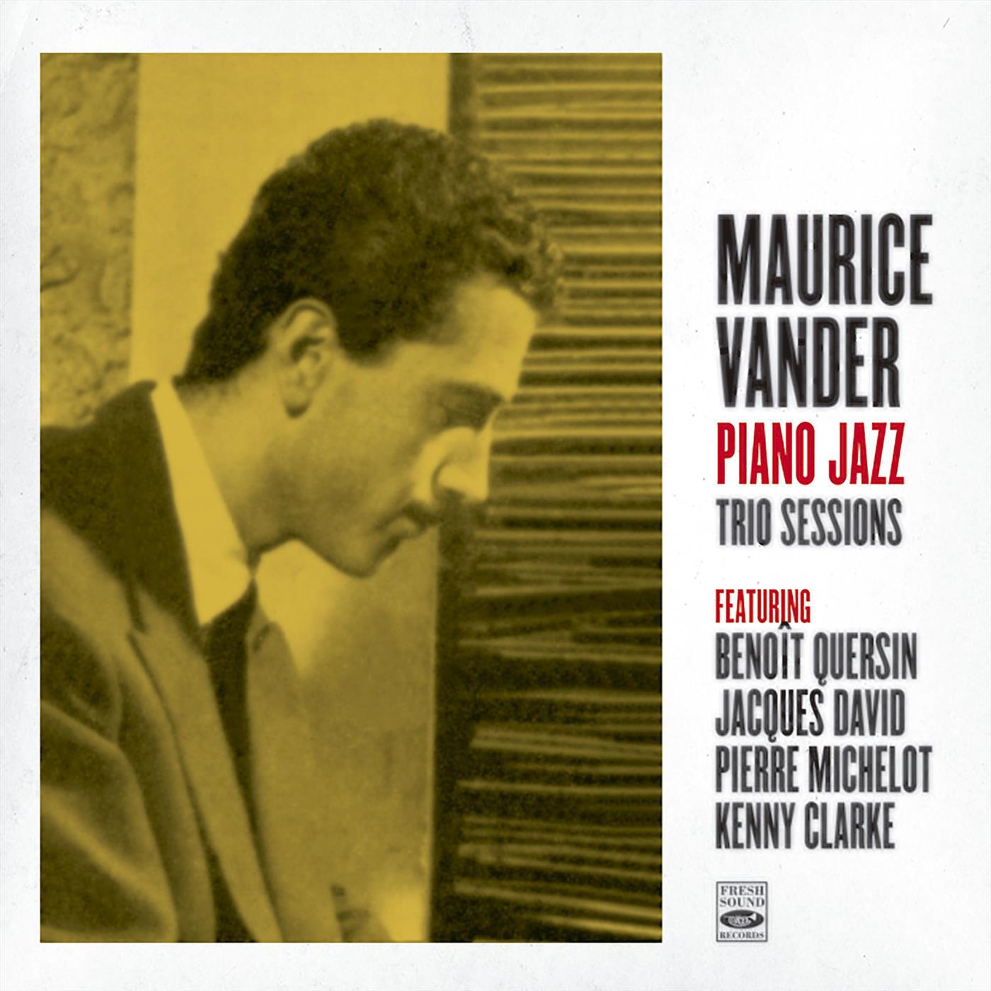 Maurice Vander. Piano Jazz / Trio Sessions