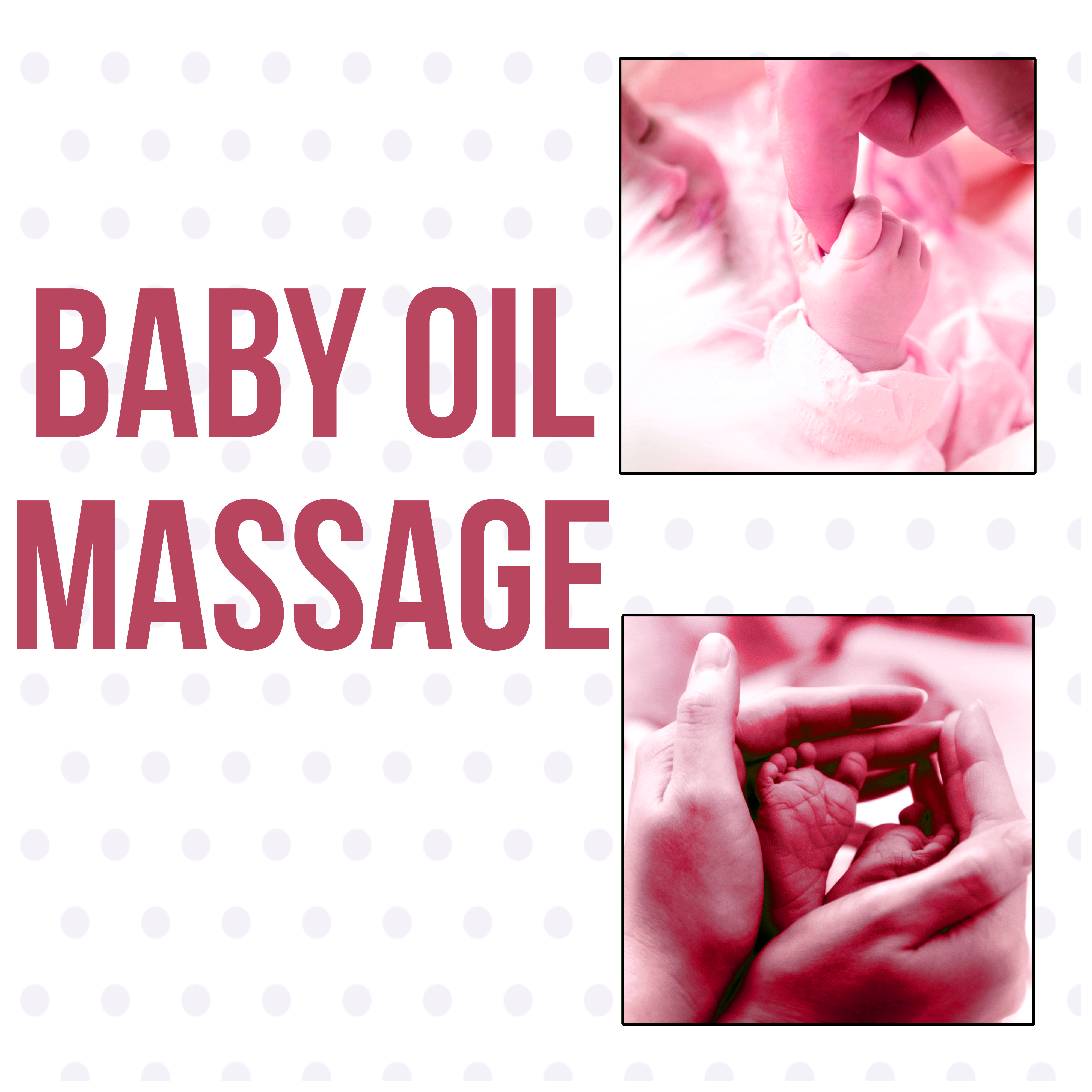 Baby Massage Basic