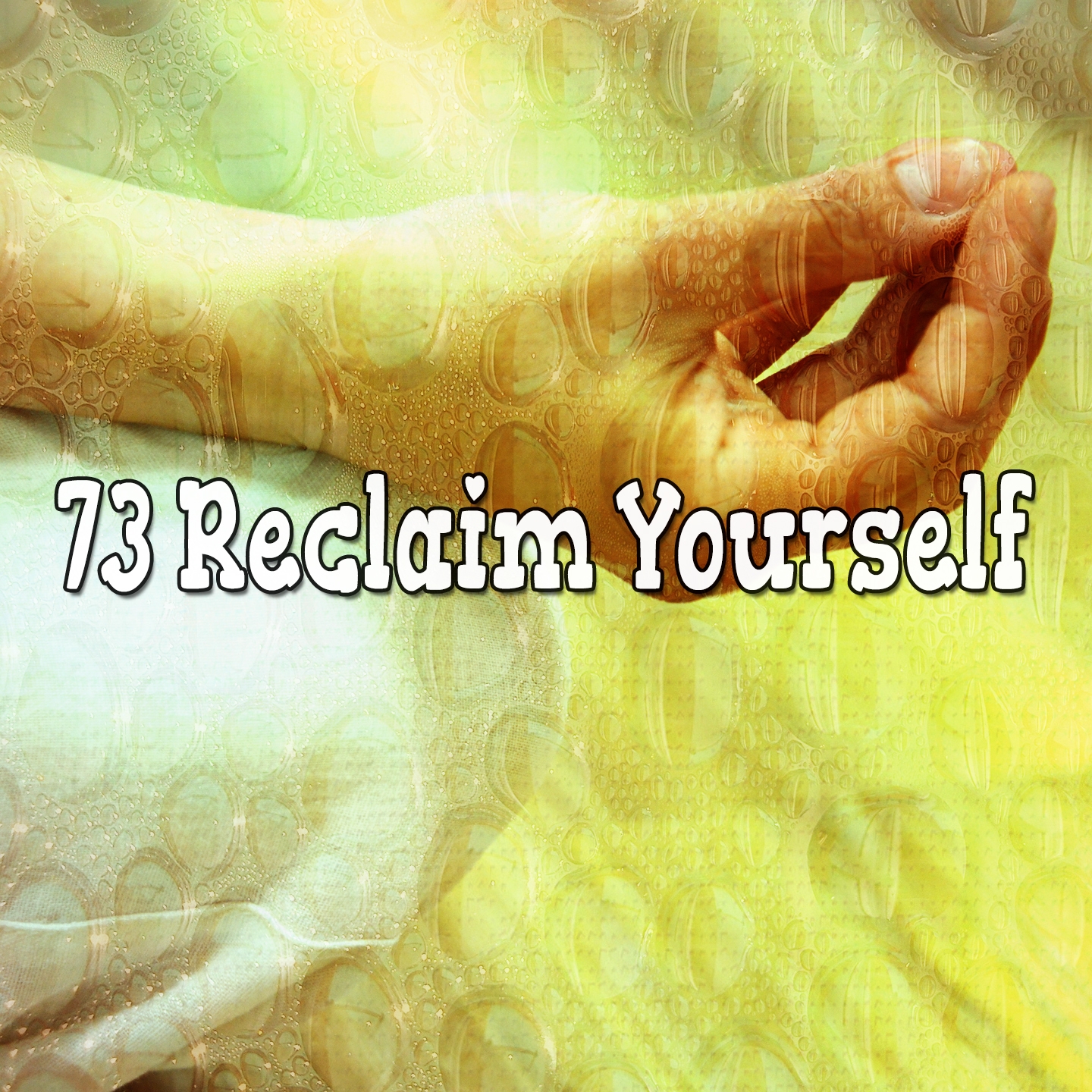 73 Reclaim Yourself