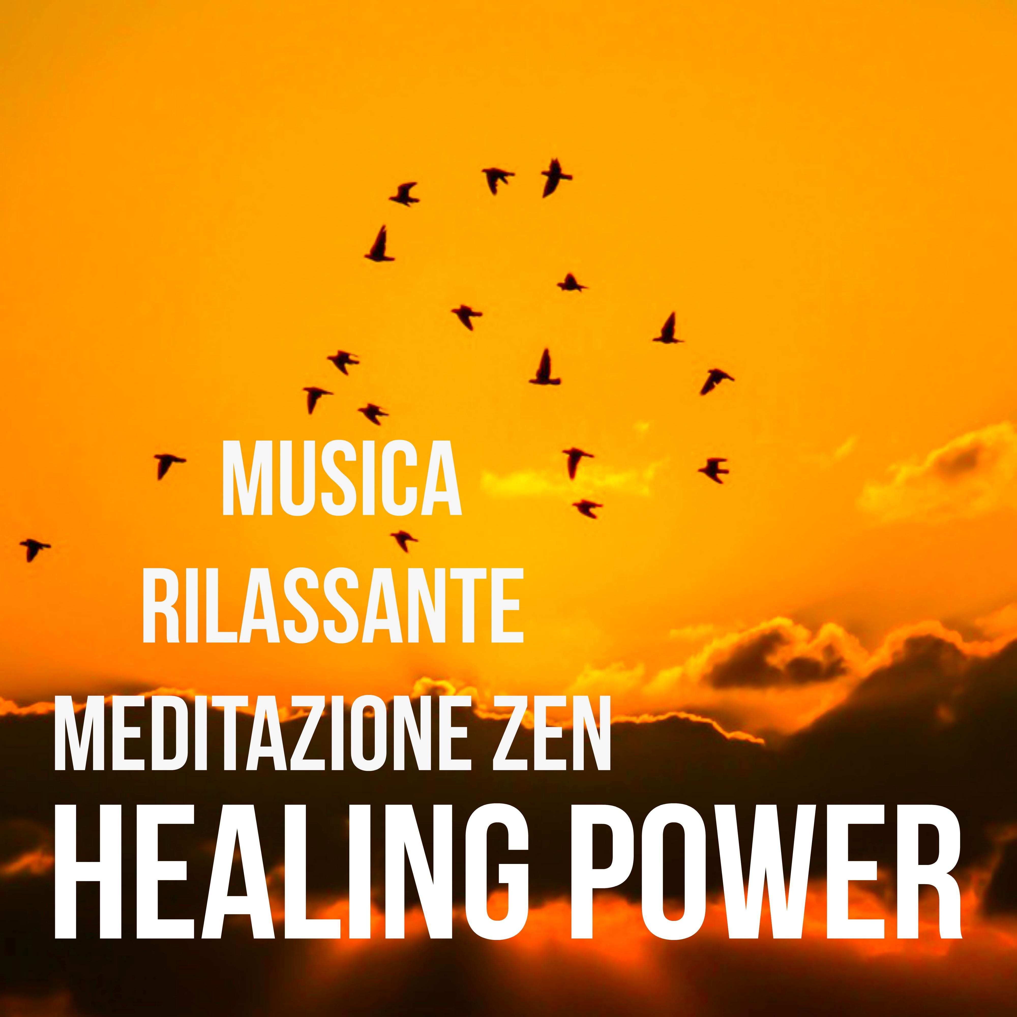 Healing Power - Musica Soft Rilassante per Meditazione Zen Massoterapia Potere della Mente con Suoni New Age Strumentali