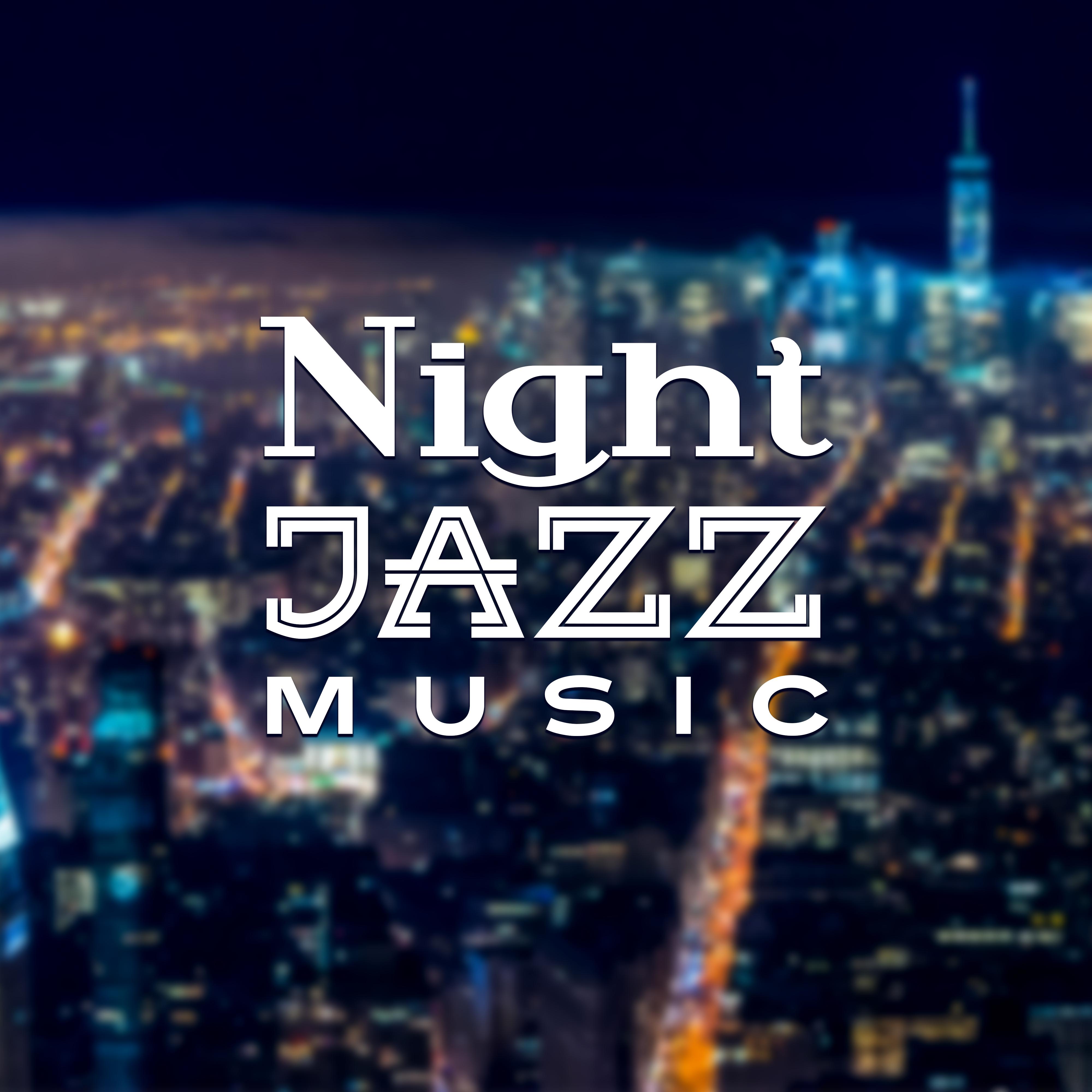 Night Jazz Music  Smooth Sounds of Jazz, Relaxing Memories, Stress Relief, Peaceful Music