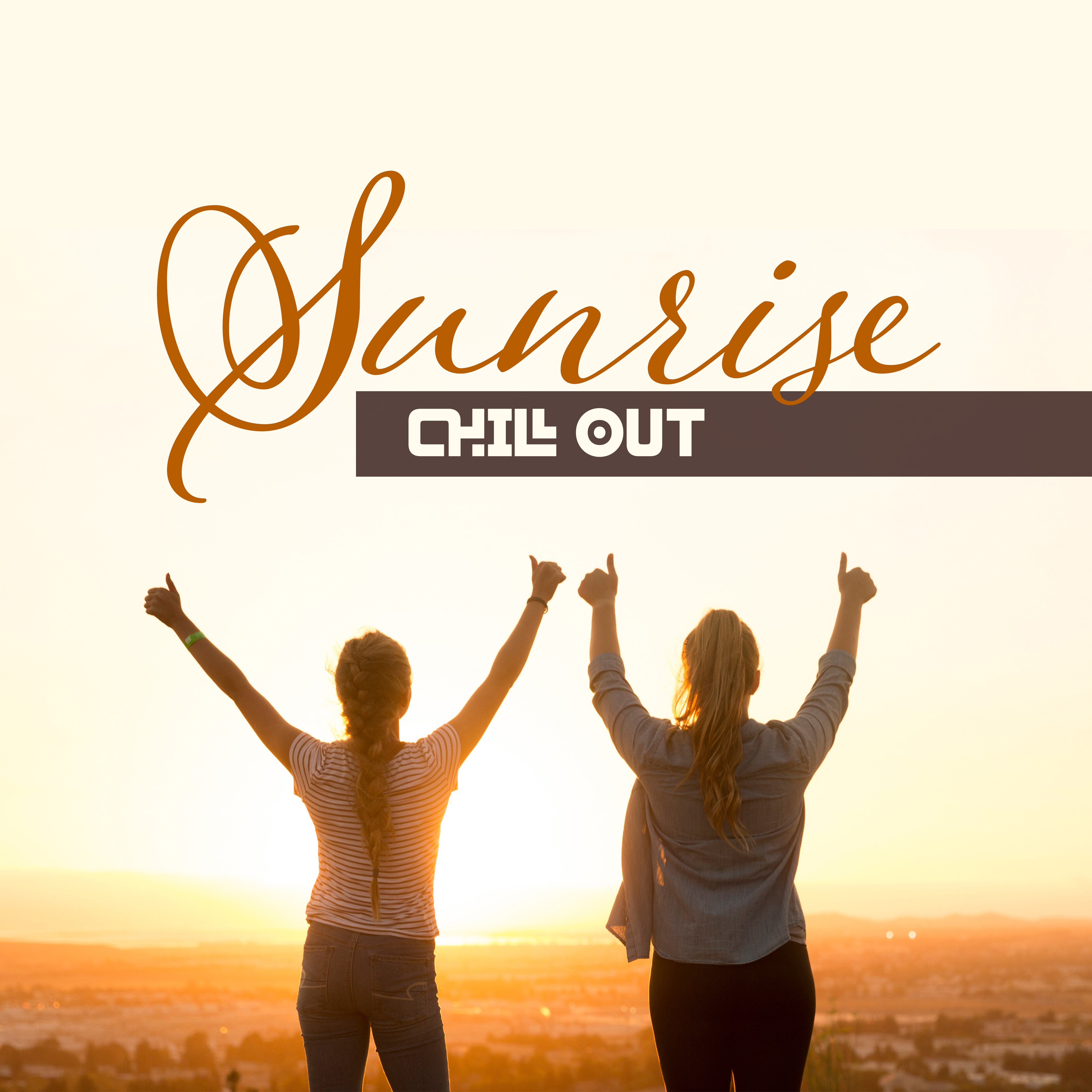 Sunrise Chill Out  Beach Music, Pure Waves, Lounge Summer, Tranquility, Sun Salutation