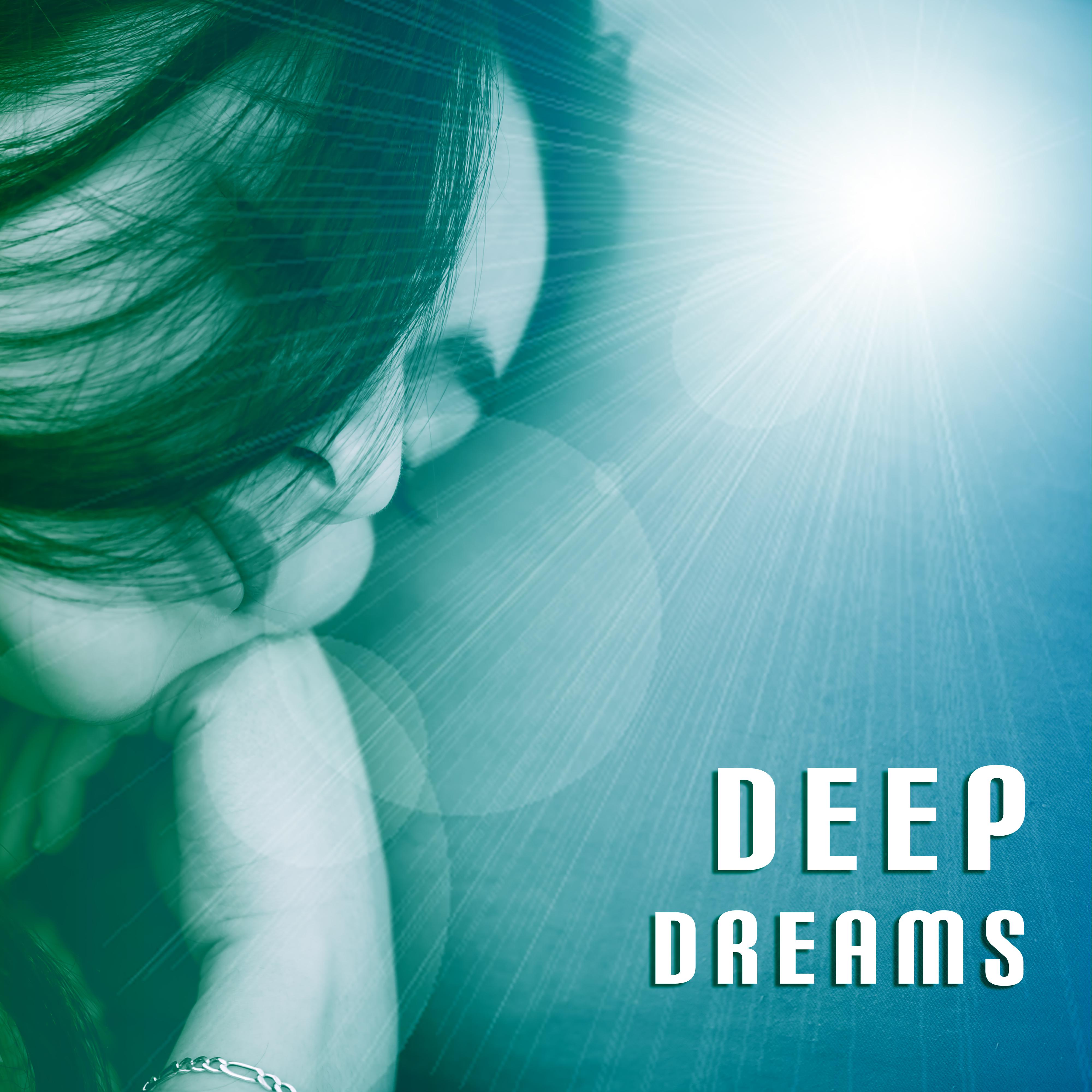 Deep Dreams  Soft Music for Sleep, Peaceful Sounds, Calm Lullaby, Stress Relief, Bedtime, New Age