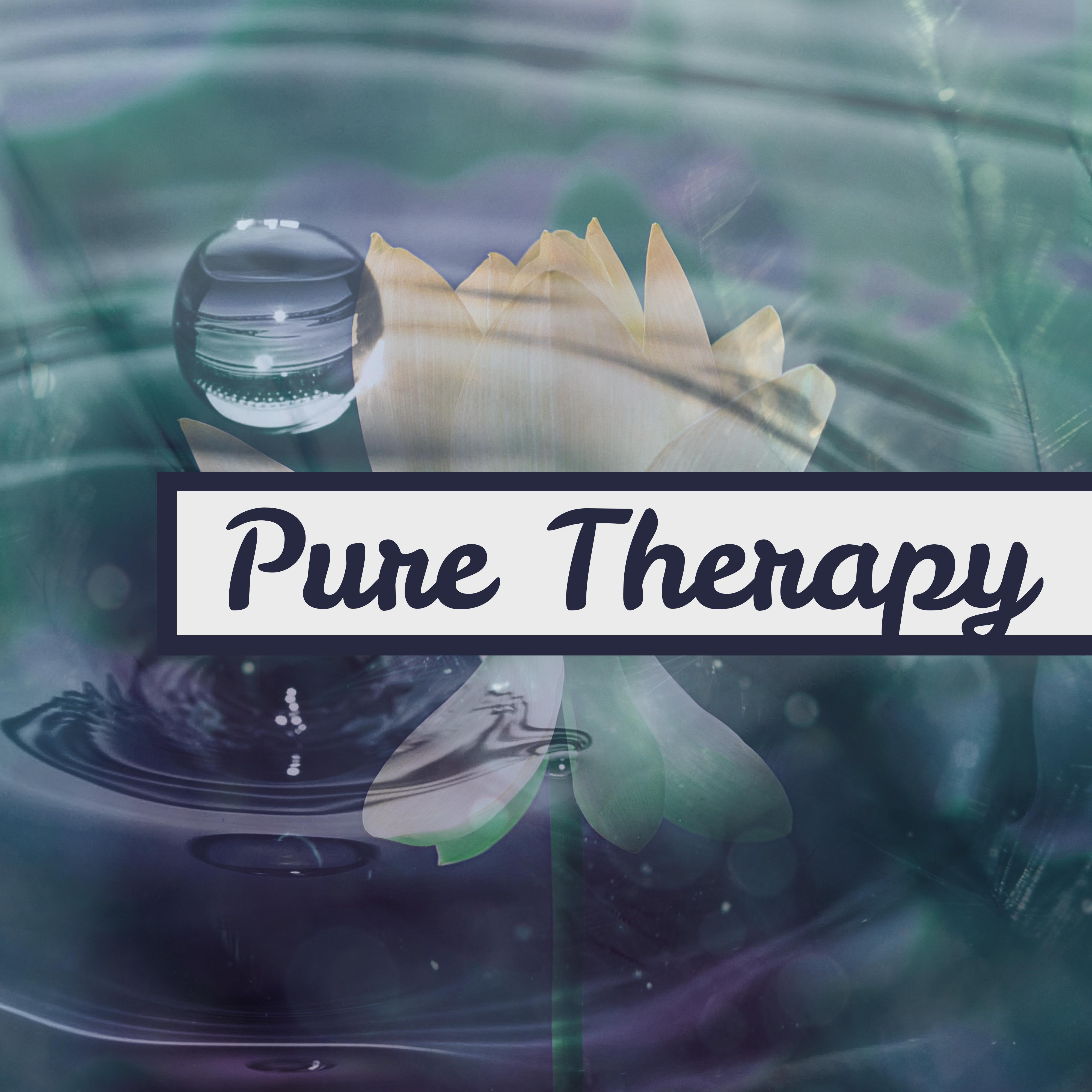 Pure Therapy  Spa Music, Peaceful Mind, Stress Free, Relaxing Waves, Nature Sounds for Massage, Wellness, Healing Music, Zen Meditation