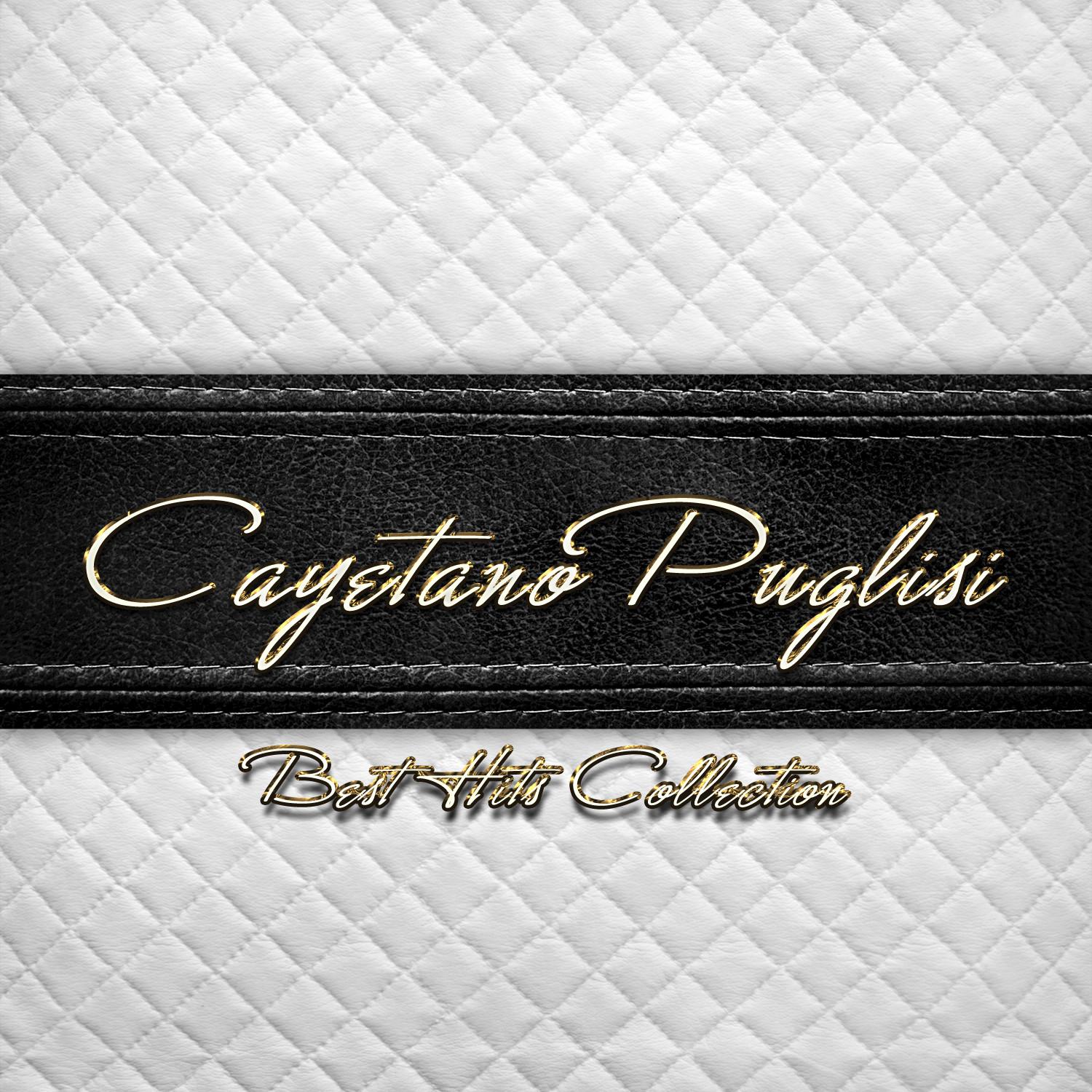 Best Hits Collection of Cayetano Puglisi