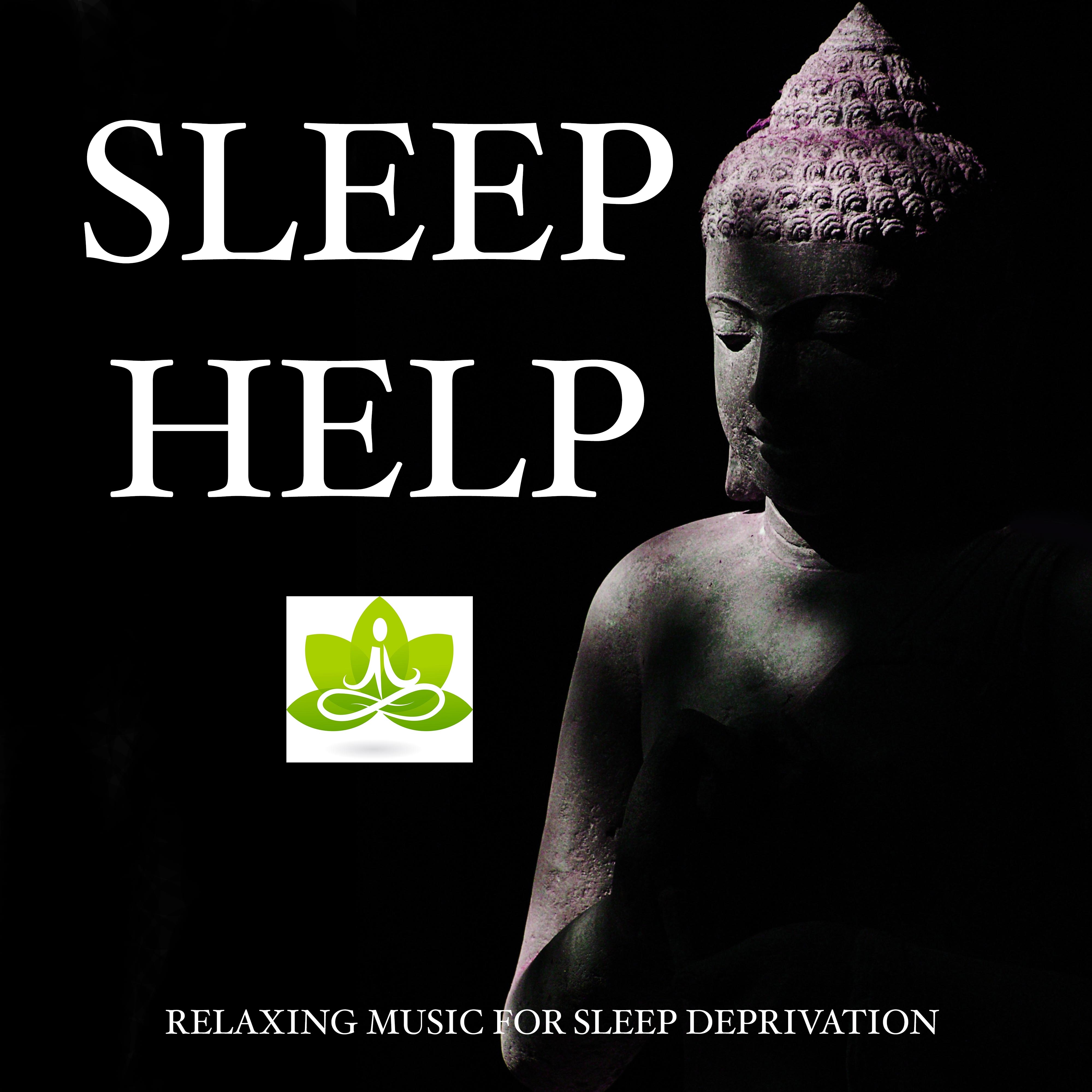 Sleep Help - A Specially Curated Playlist with Relaxing Music for Sleep Deprivation, Sleep Disorders and Insomnia to Combat Stress and Anxiety and Get a Good Night's Sleep