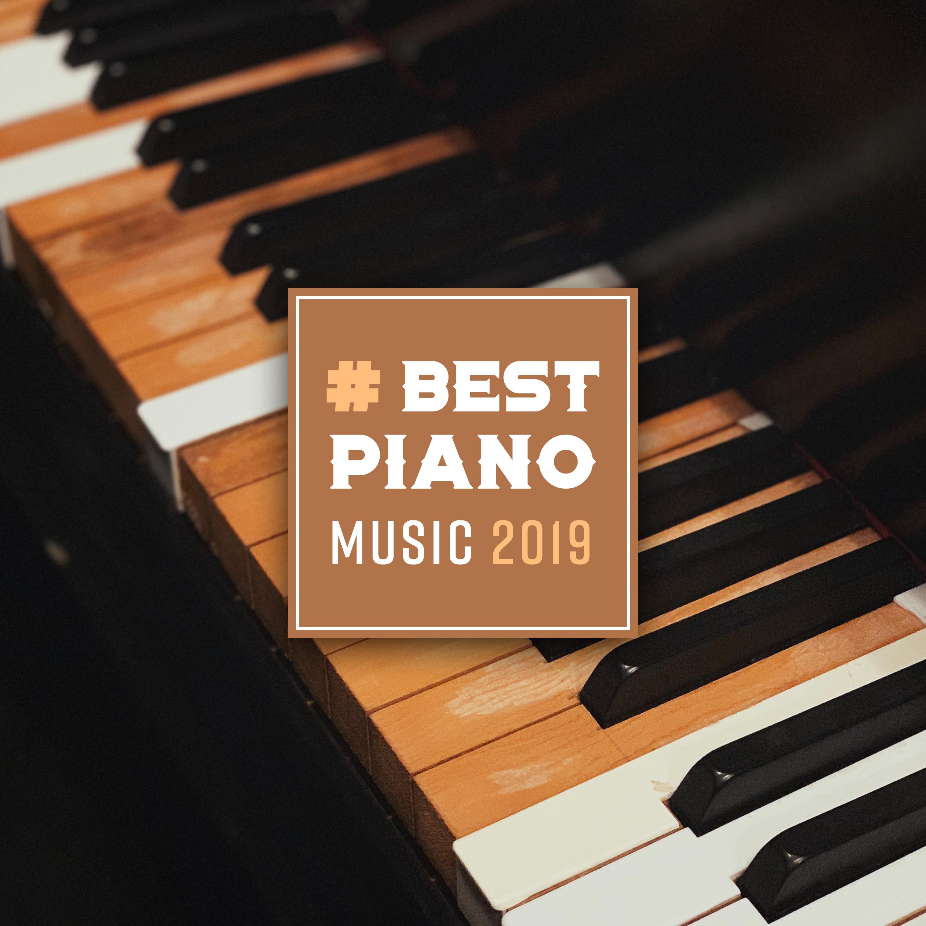 # Best Piano Music 2019 (Instrumental Background Music, Relaxing Sounds, Emotional & Romantic Music for Lovers)