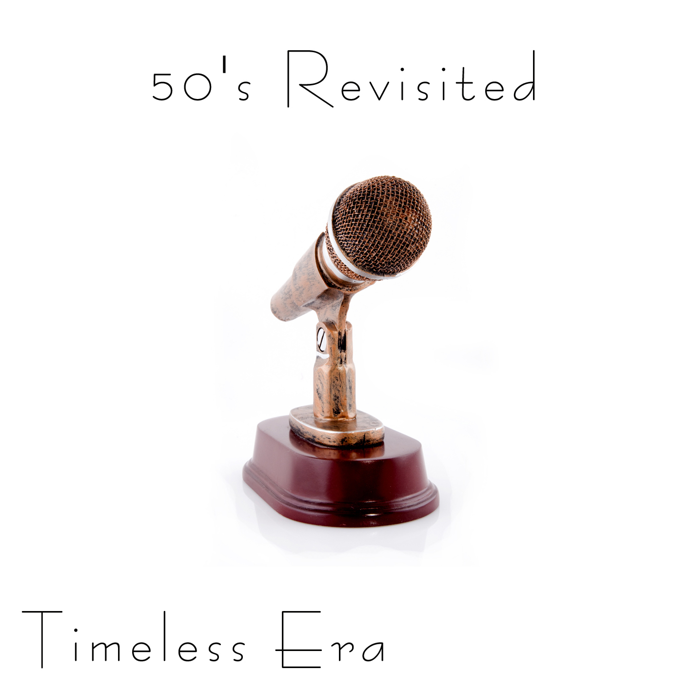 Timeless 50's Revisited