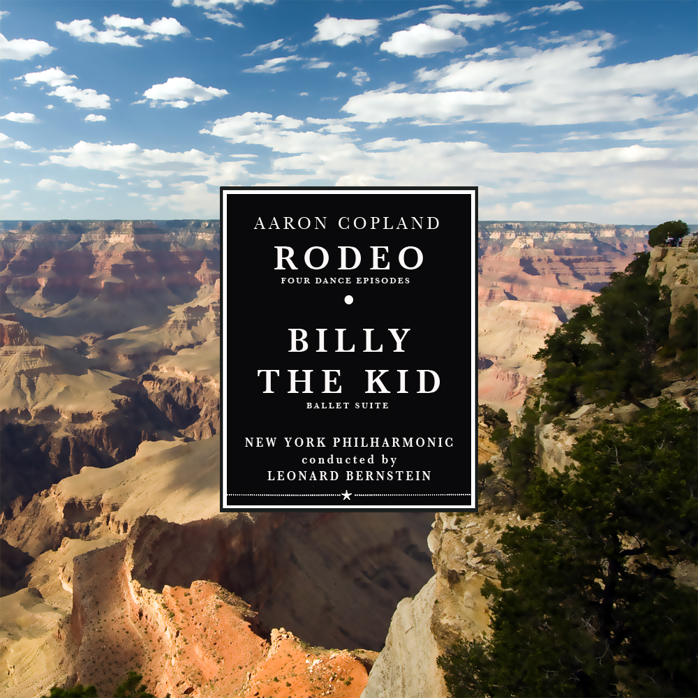 Copland: Rodeo "Four Danceisodes"  - Billy The Kid "Ballet Suite" (Remastered)