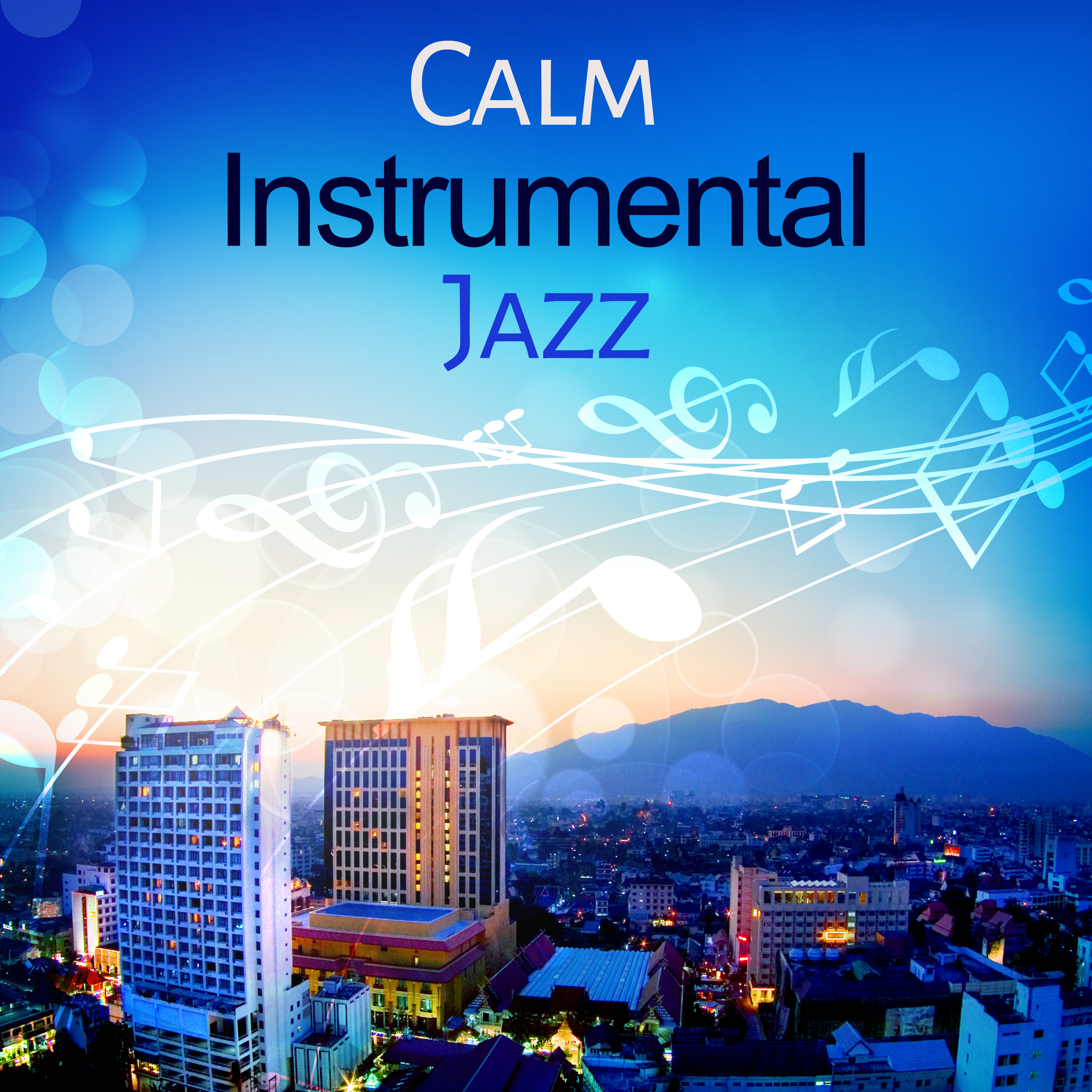 Calm Instrumental Jazz  Relaxing Jazz Music, Instrumental Sounds to Stress Relief, Smooth Sounds to Rest