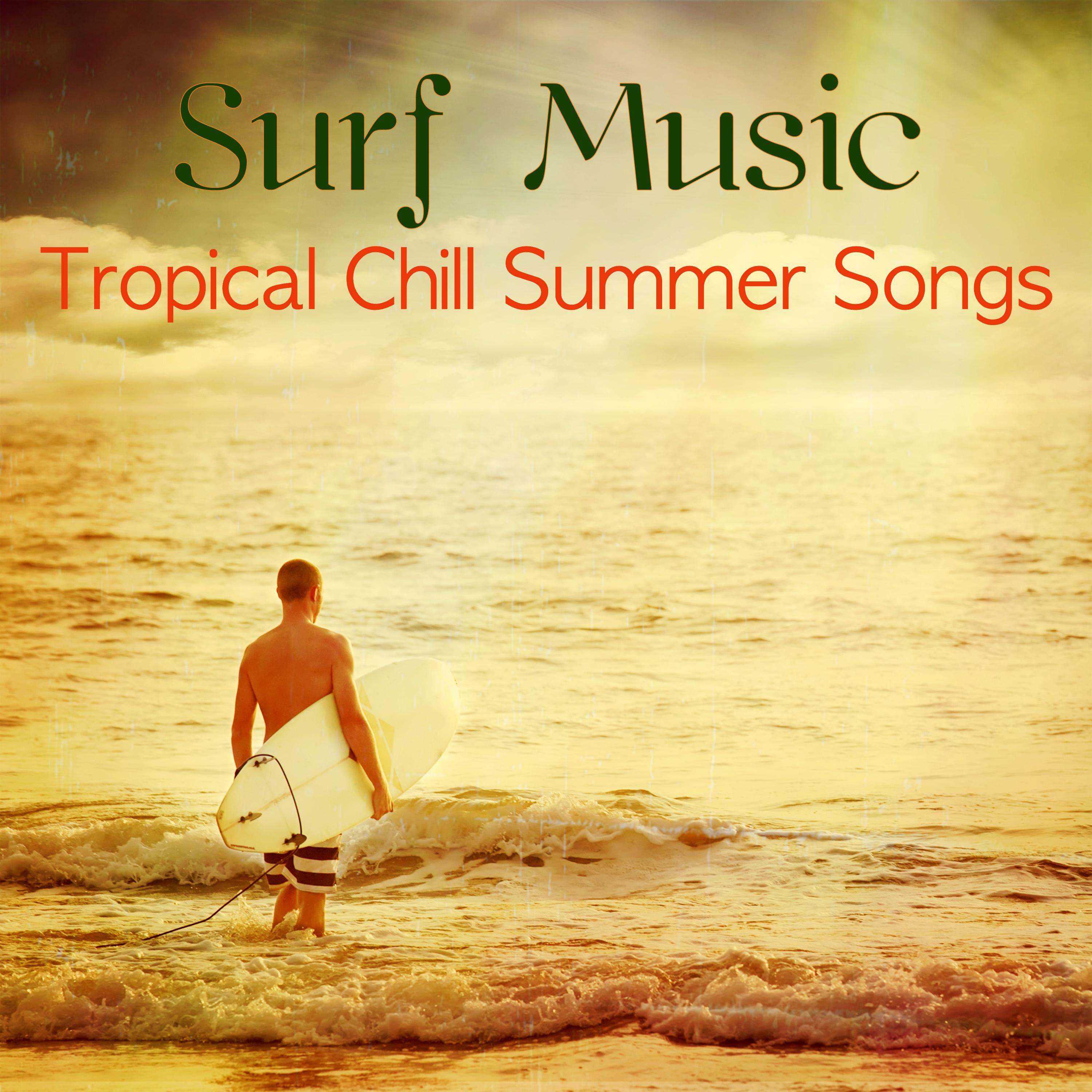 Tropical Chill Summer Songs