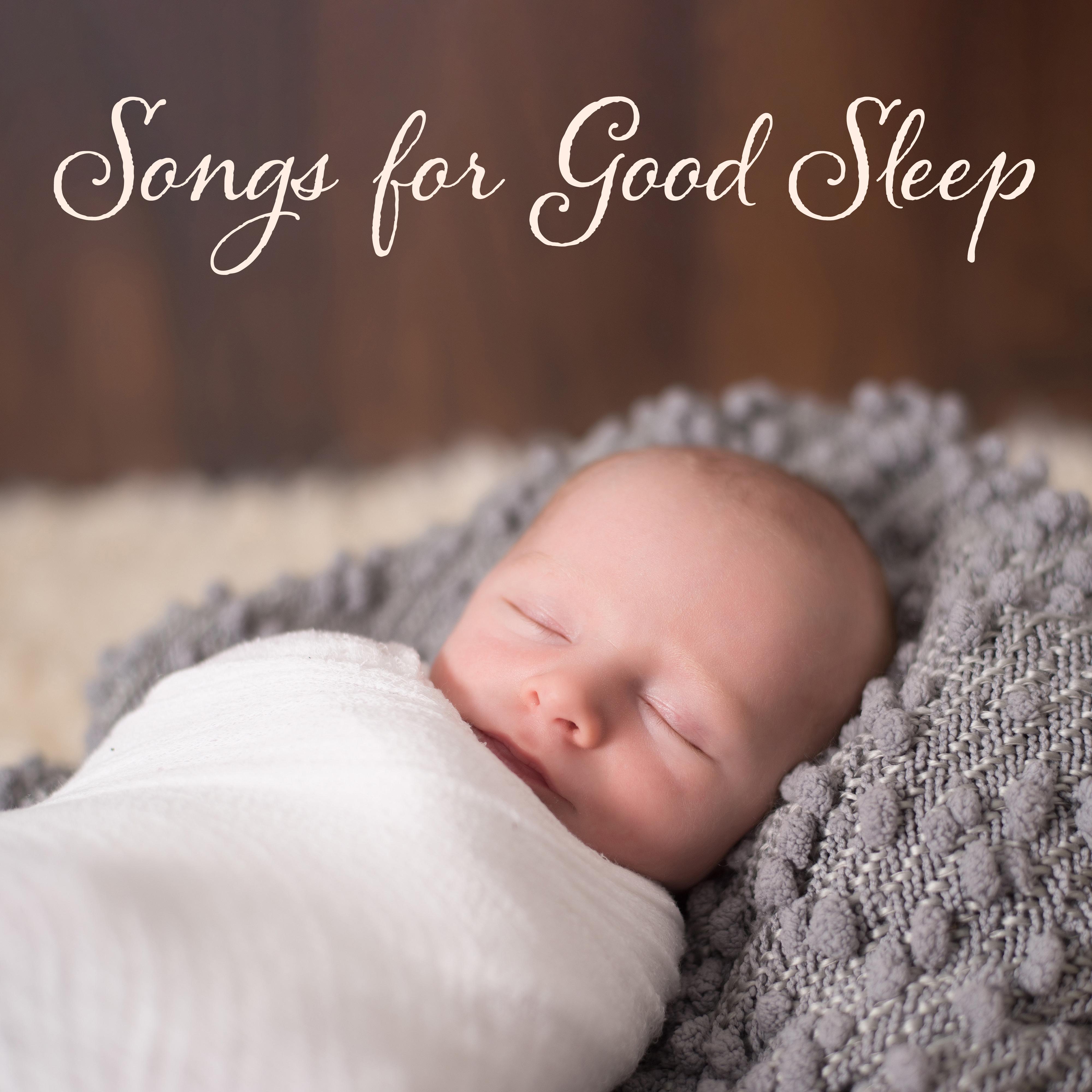 Songs for Good Sleep: New Age Compilation for Babies & Adults