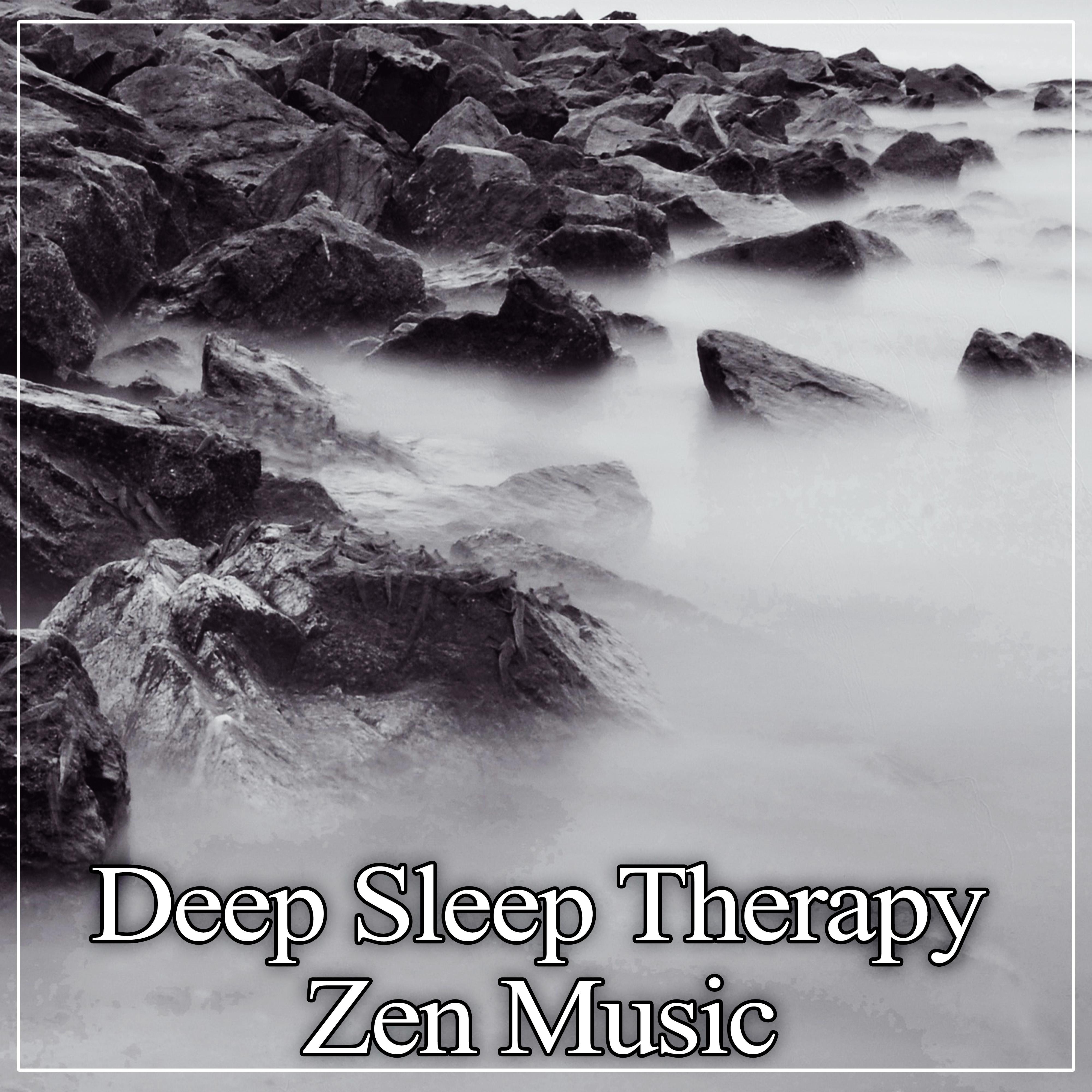 Deep Sleep Therapy - Zen Music for Lucid Dreaming, Fight Insomnia, Trouble Sleeping, Soothe Your Baby, New Age Music to Fall Asleep Quickly, Meditation Before Sleeping