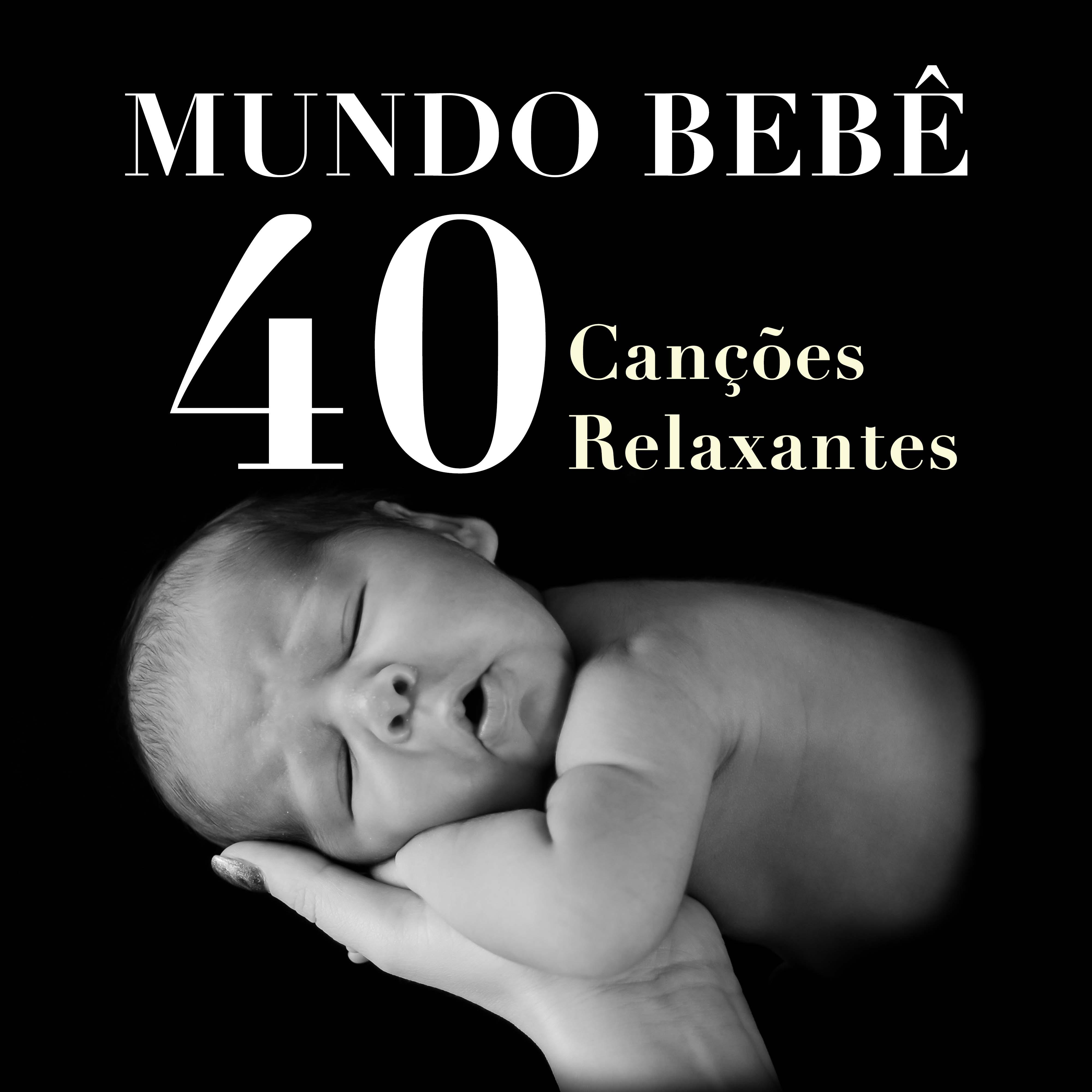 Mundo Bebe  40 Can es Relaxantes New Age para Acalmar os Mais Pequenos