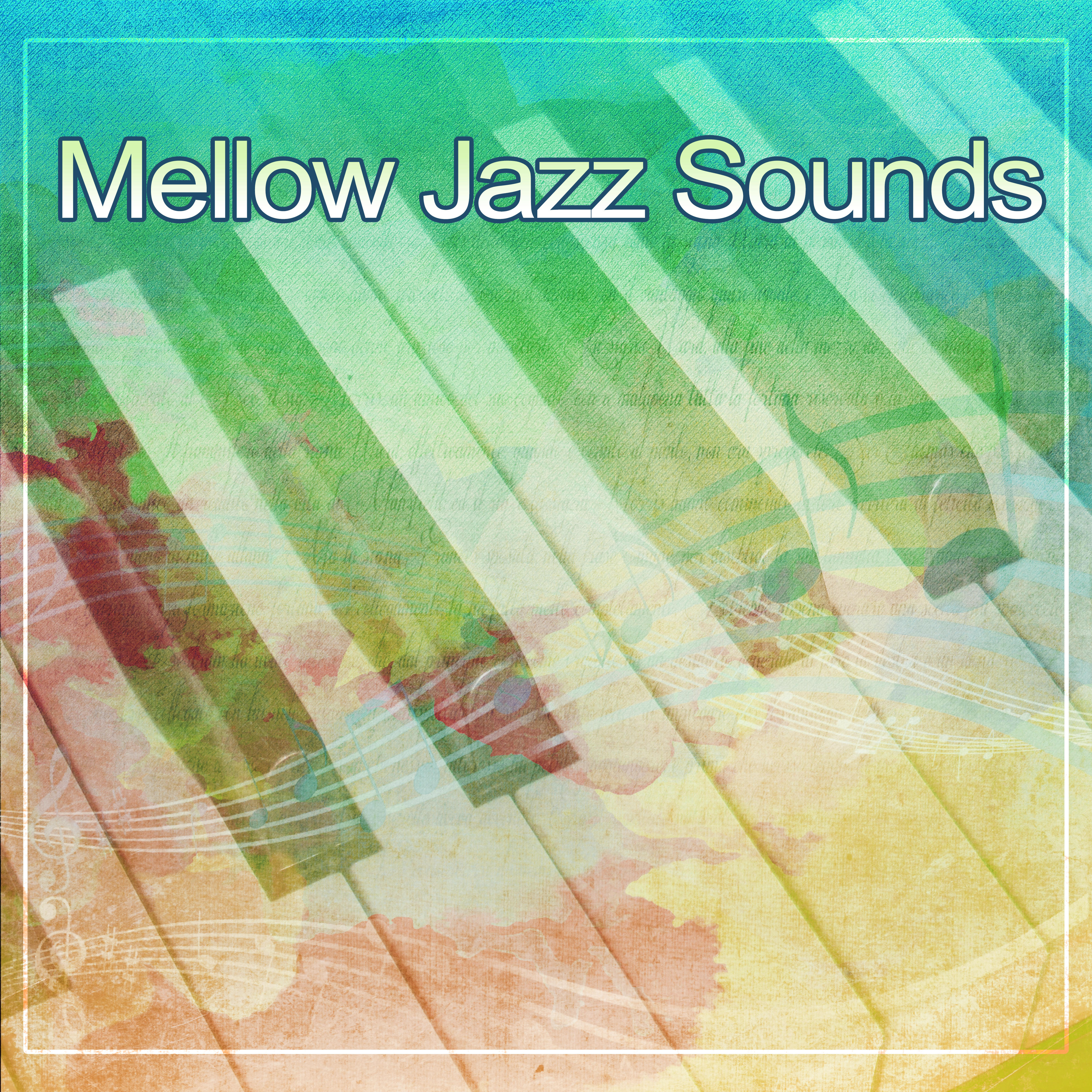 Mellow Jazz Sounds  Soft Piano Jazz, Easy Listening, Calm Background Music, Relaxation  Calmness