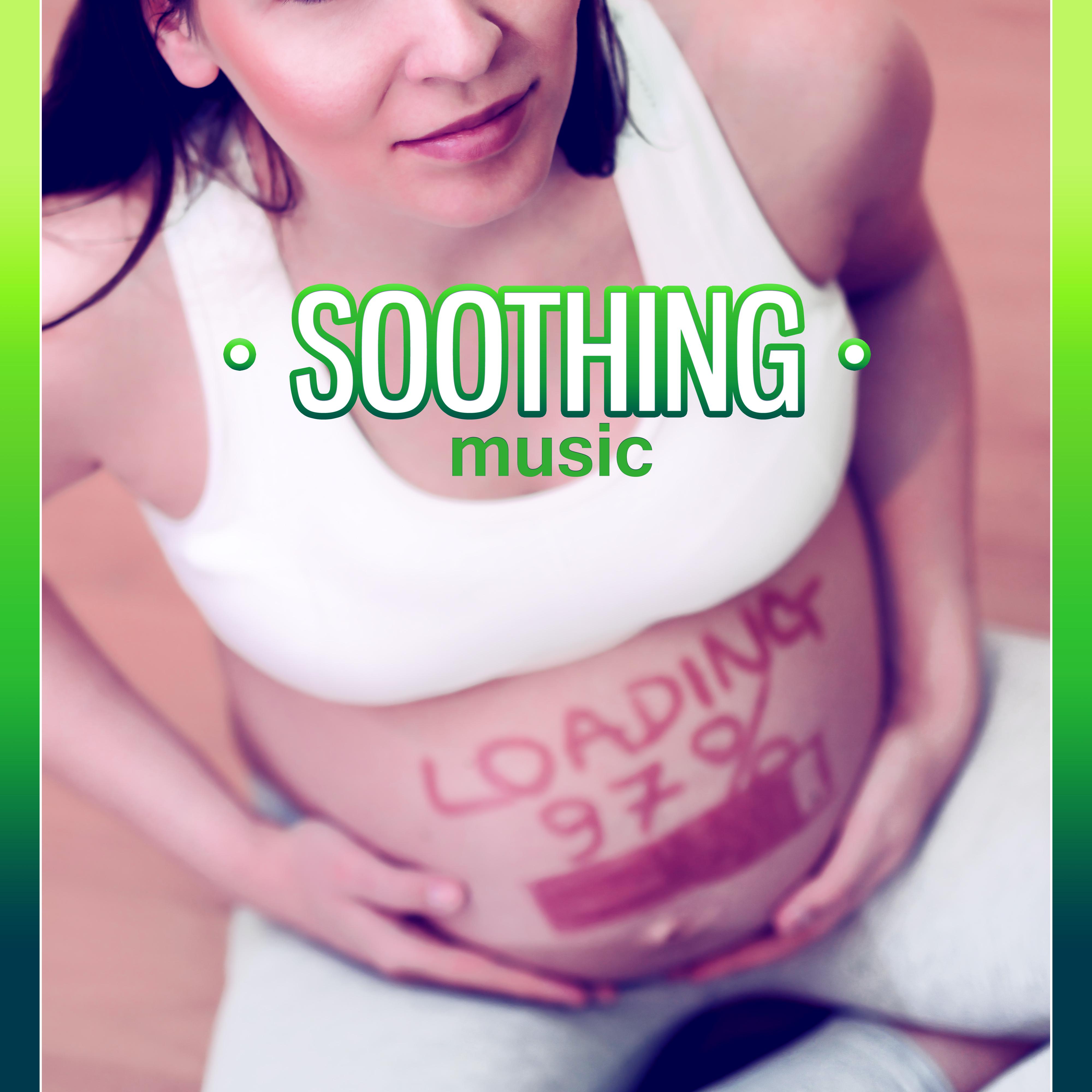 Soothing Music  Calm Mother to Be, Nature Sounds to Calm Down, Meditation Relaxation, Yoga for Pregnant