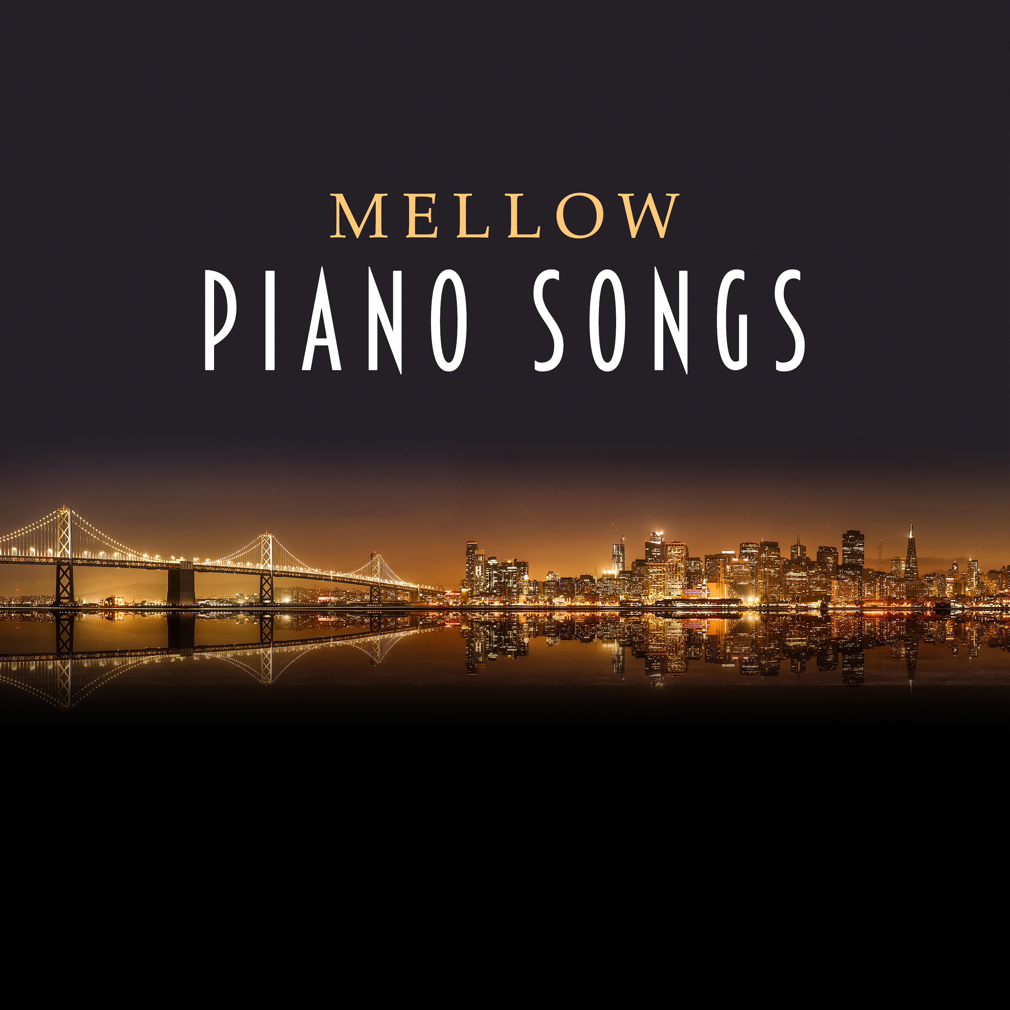 Mellow Piano Songs  The Best Instrumental Jazz, Solo Piano, Relaxing Music, Calm Evening