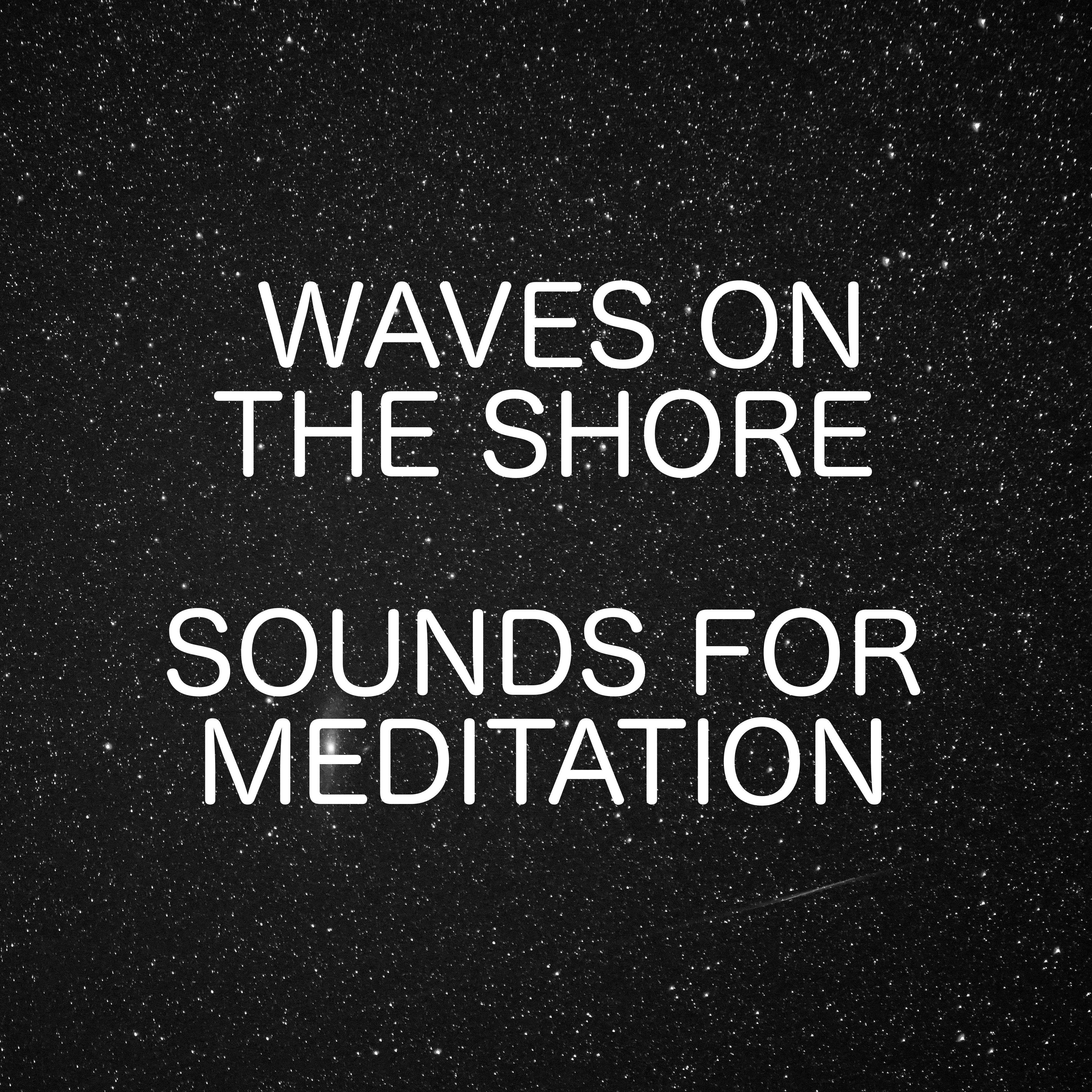 Chill Out To Waves On The Shore