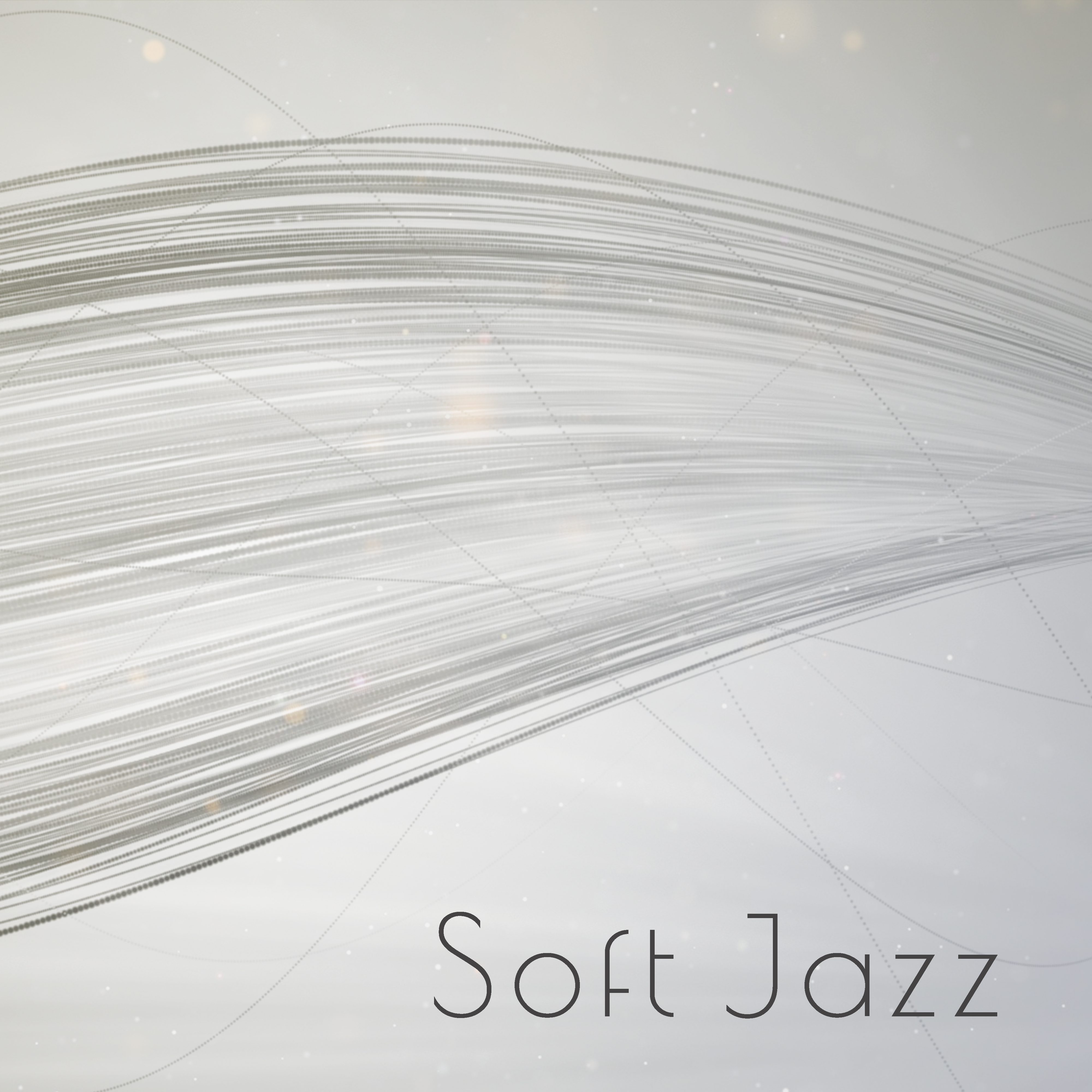 Soft Jazz  Pure Relaxation, Smooth Jazz to Calm Down, Peaceful Jazz Music, Simple Jazz Melodies