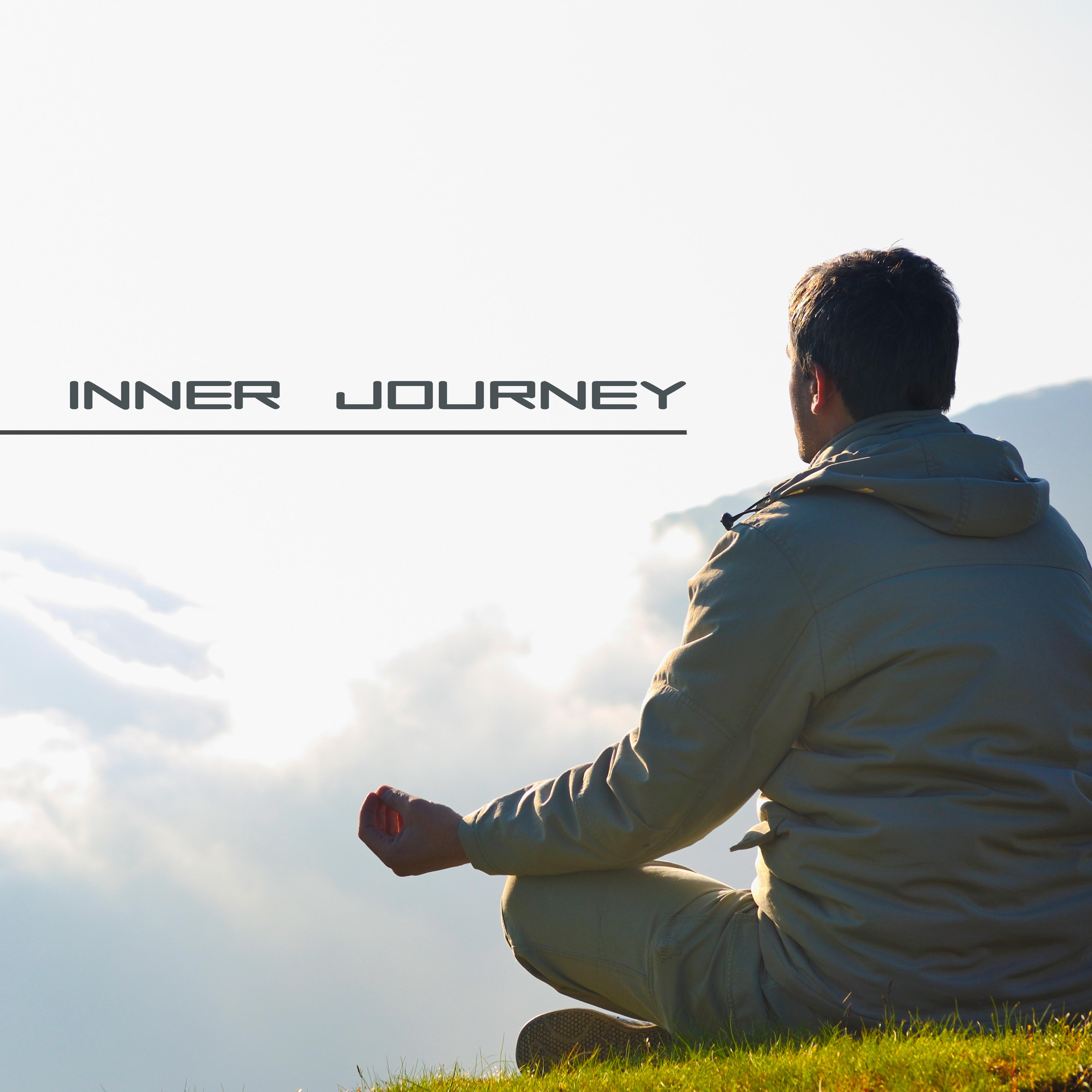 Inner Journey  Peaceful Sounds for Yoga, Meditation Music, Chakra Balancing, Soft Mindfulness, Zen 2017, Inner Healing