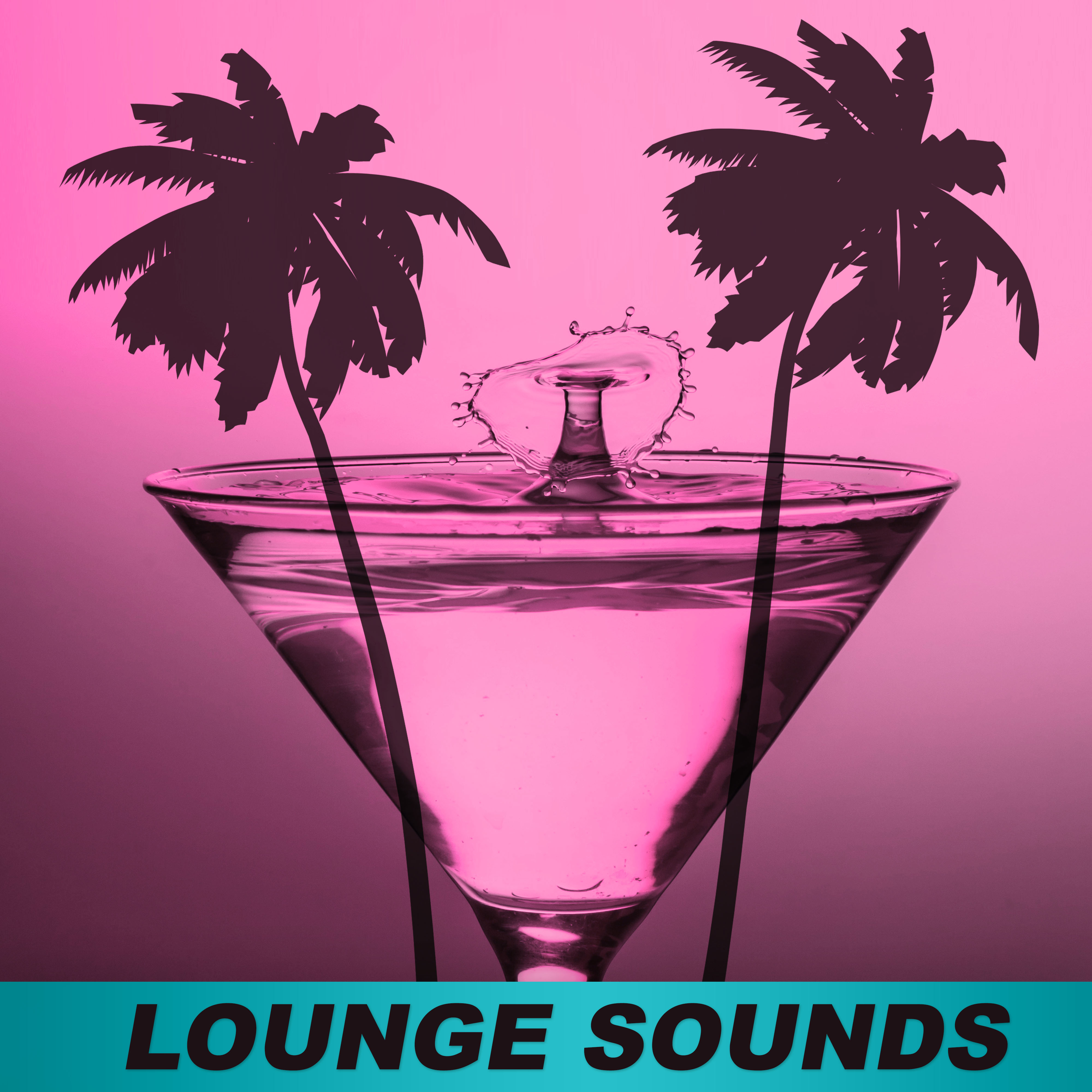 Lounge Sounds  Lounge Music, Chill Out Sounds for Relax  Rest