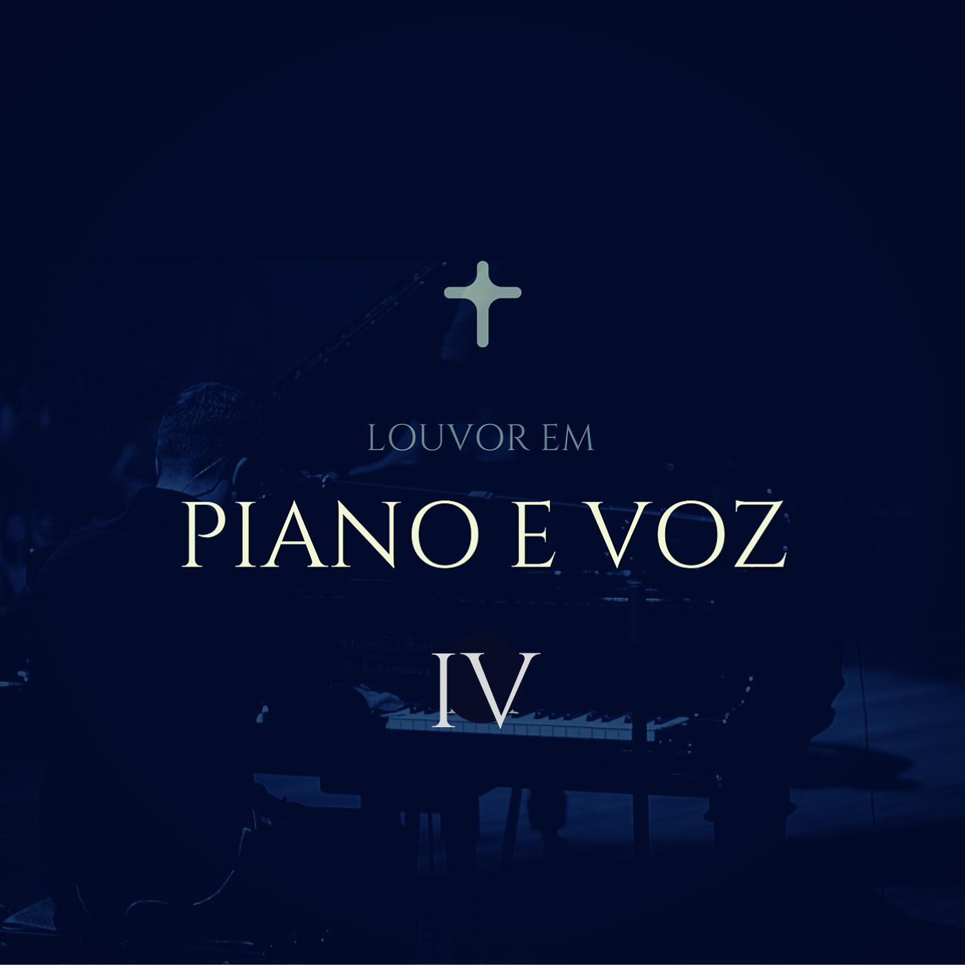 Louvor em Piano e Voz, Vol. IV